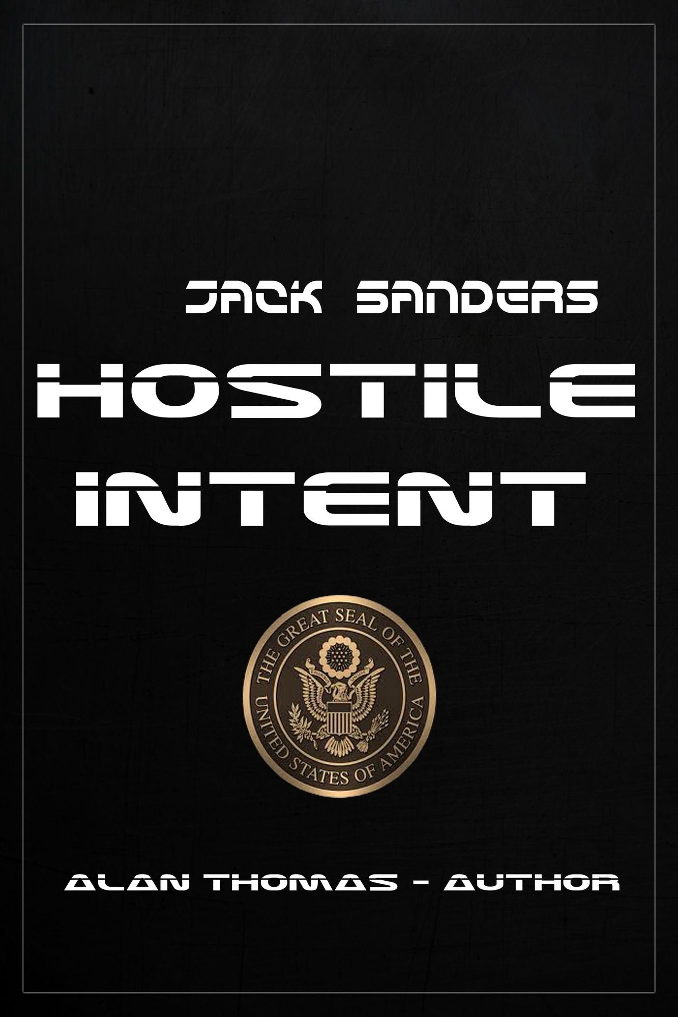 Hostile Intent
