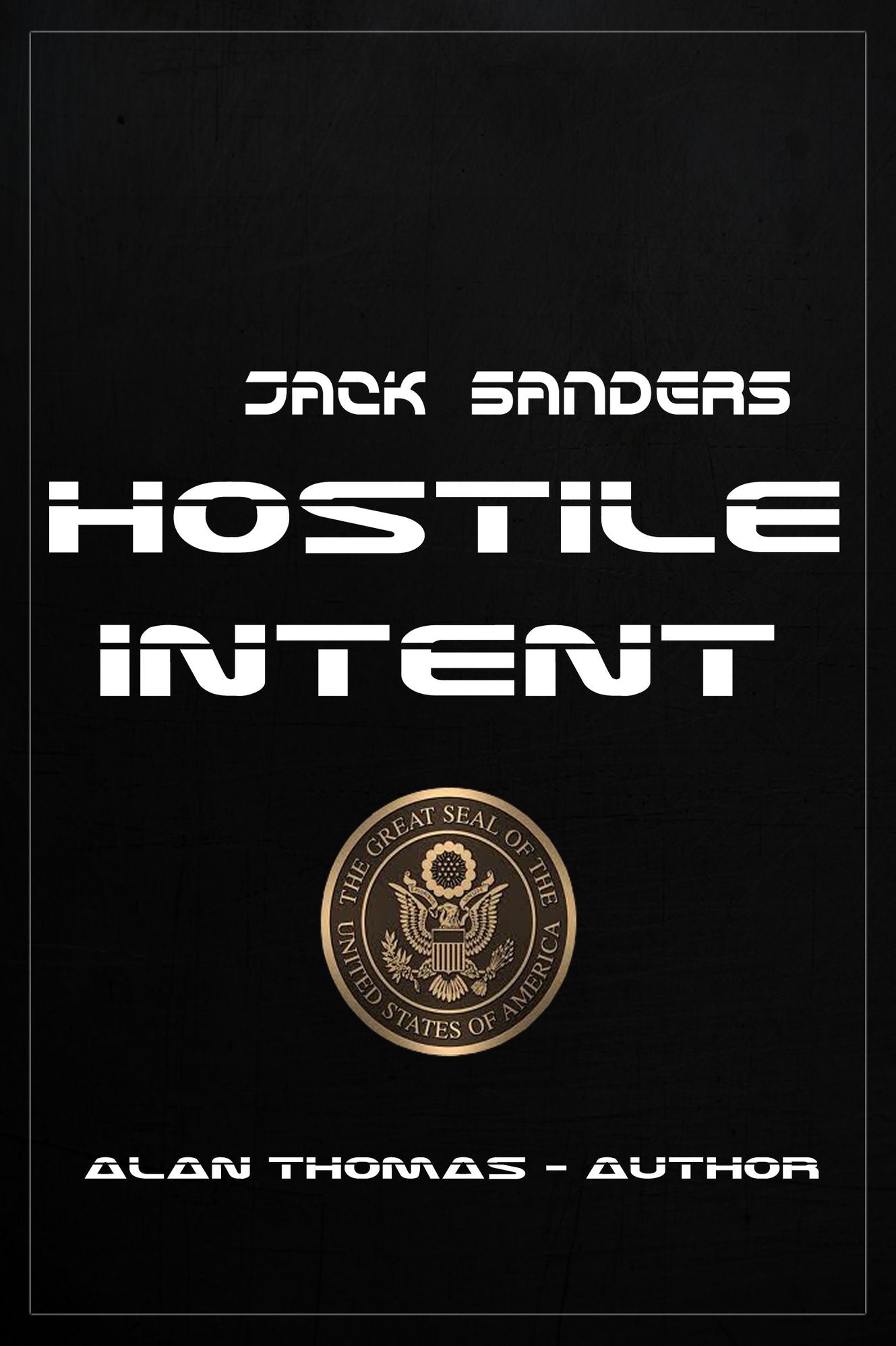 Hostile Intent
