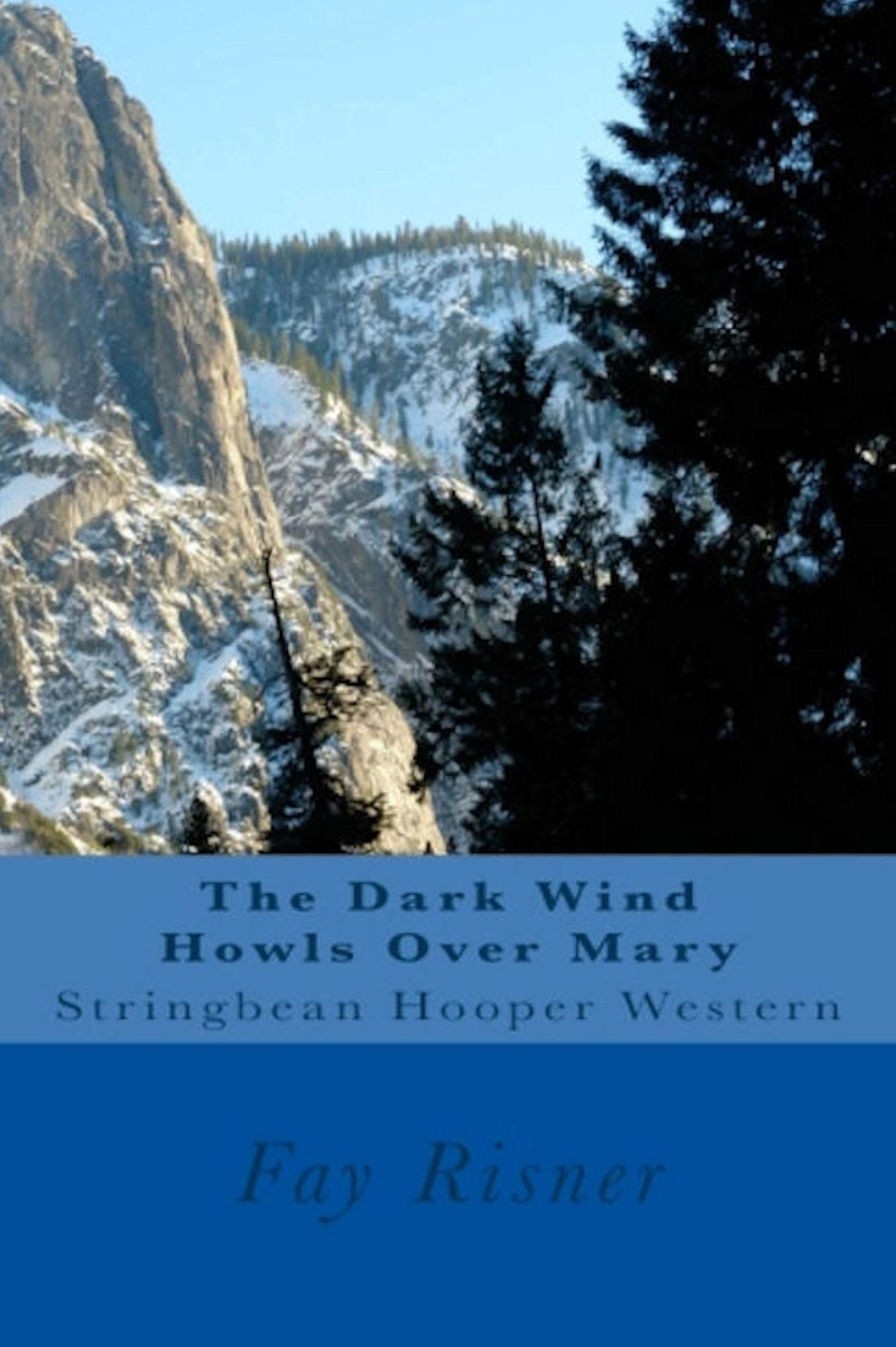 The Dark Wind Howls Over Mary: Stringbean Hooper Western