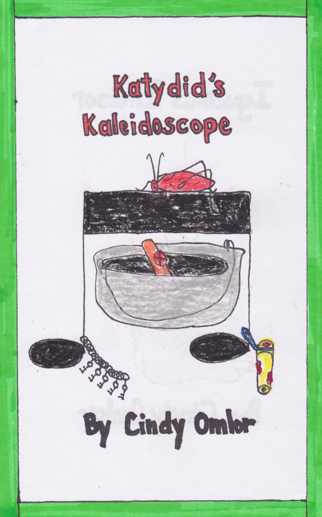 Katydid's Kaleidoscope