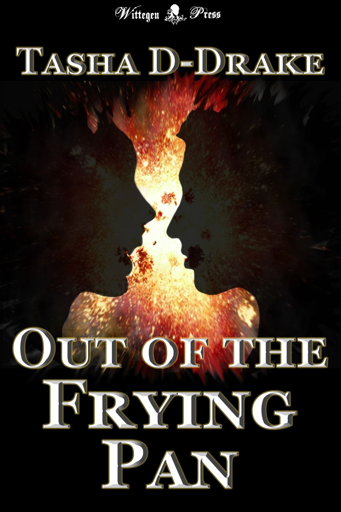 Out of the Frying Pan