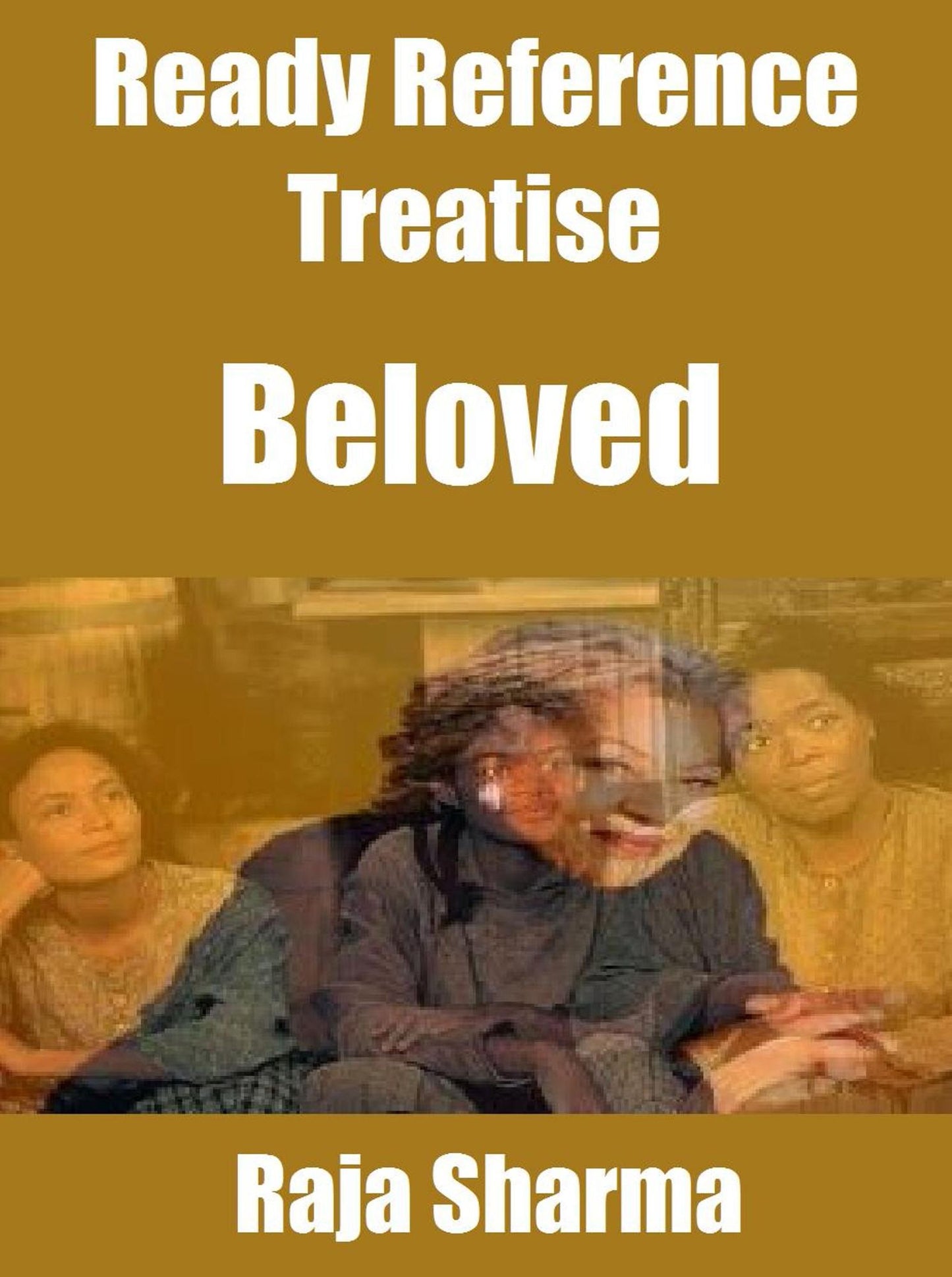 Ready Reference Treatise: Beloved