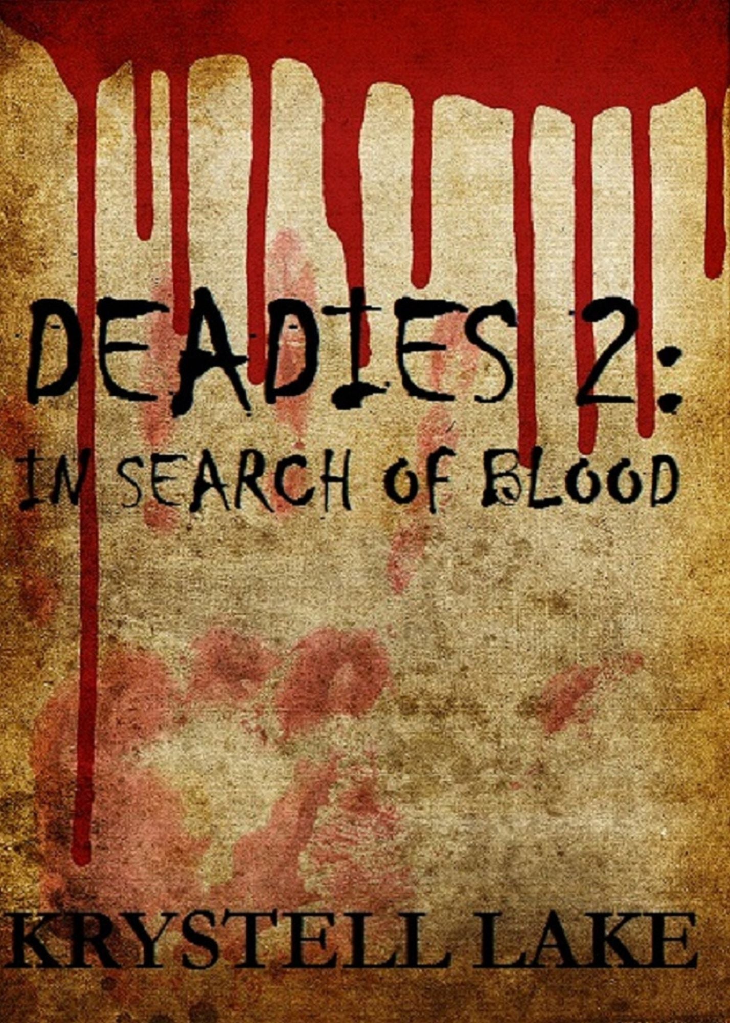 Deadies 2: In Search Of Blood