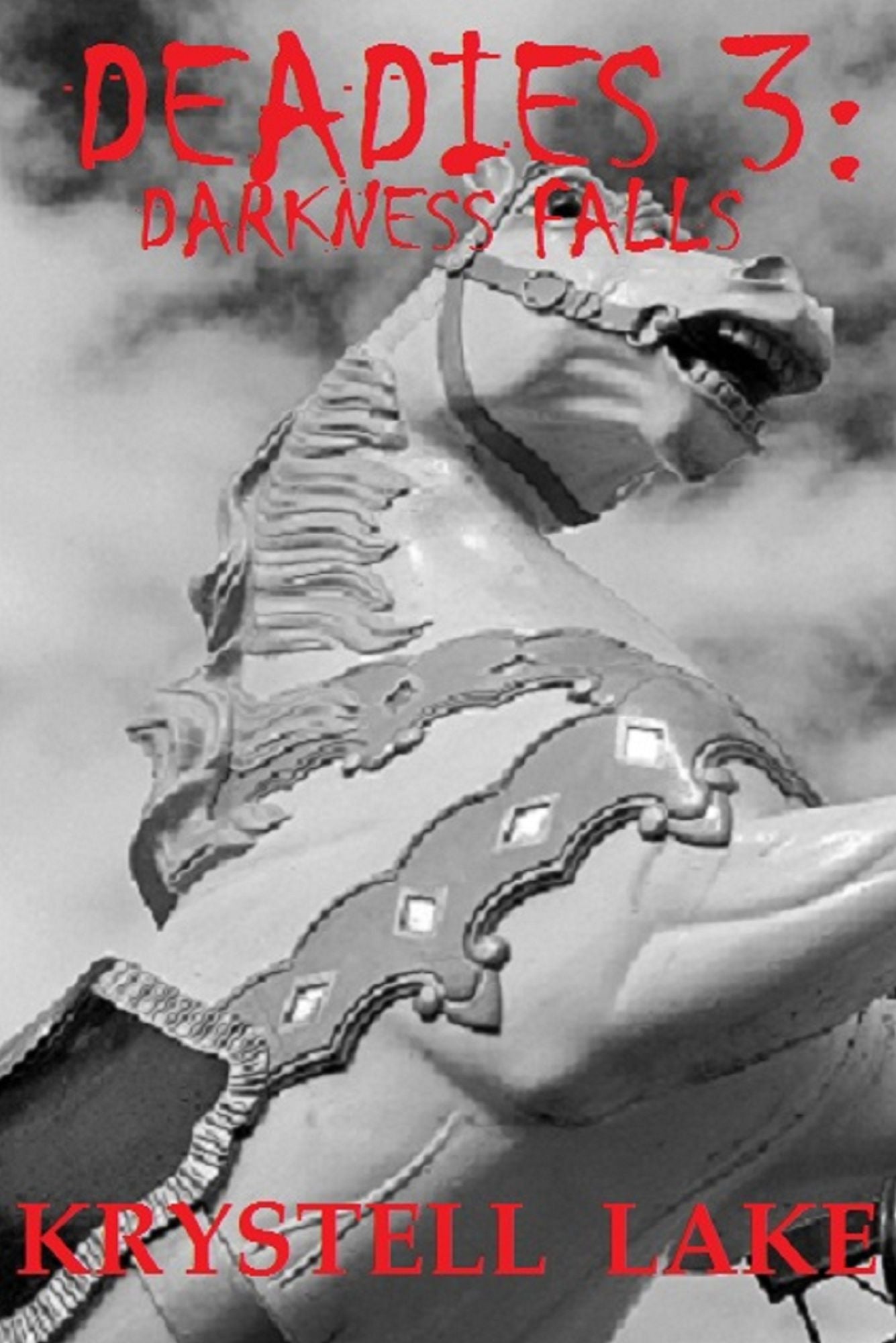 Deadies 3: Darkness Falls