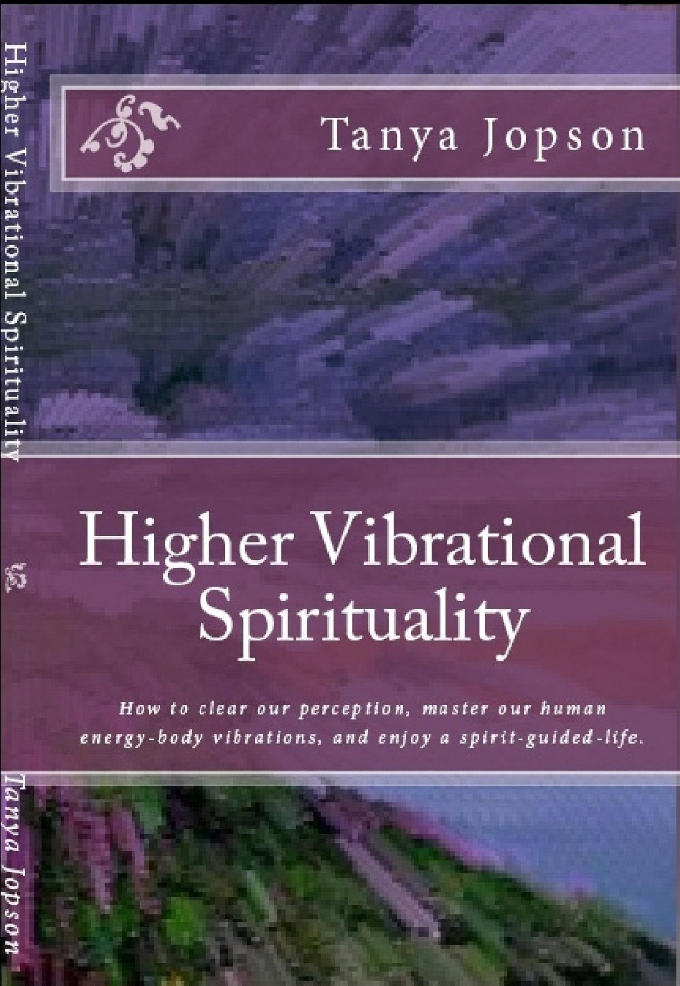 Higher Vibrational Spirituality