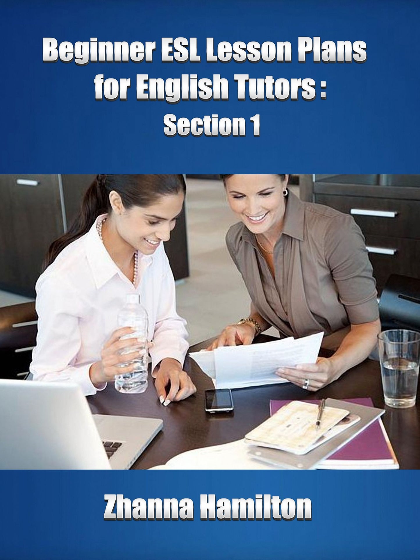 Beginner ESL Lesson Plans for English Tutors: Section 1