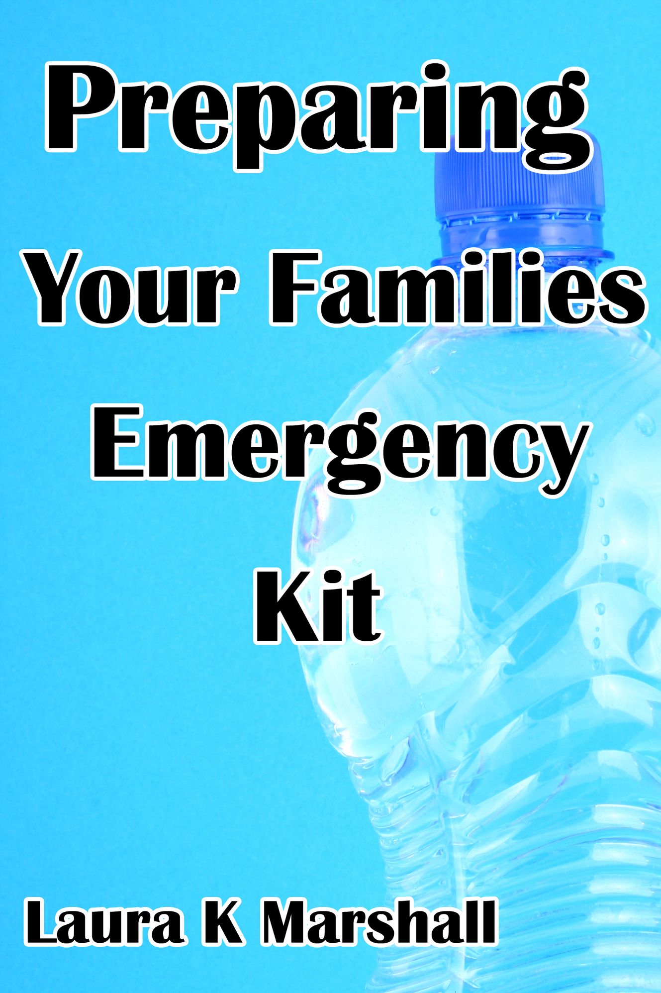 Preparing Your Families Emergency Kit