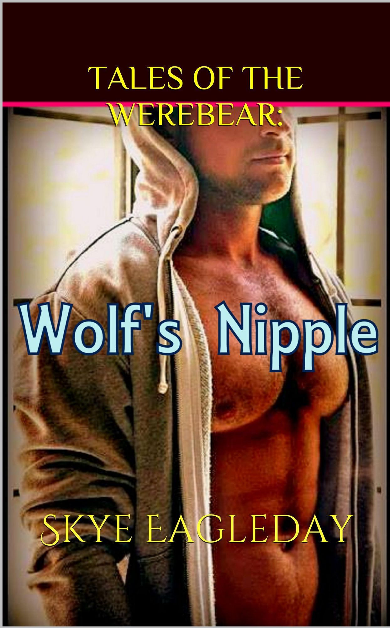 Wolf Nipple (Tales Of The Werebear 3)