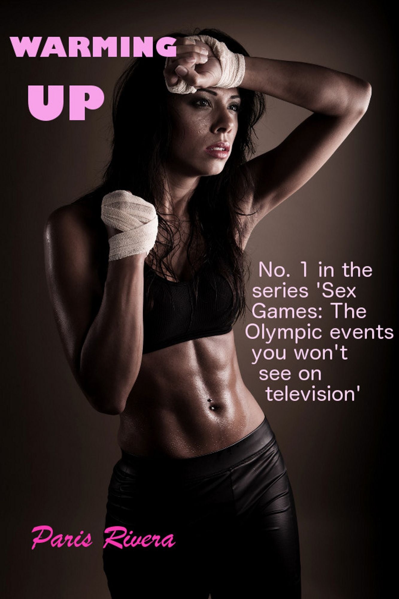 Warming Up, No. 1 in the series 'Sex Games: The Olympic events you won't see on television'