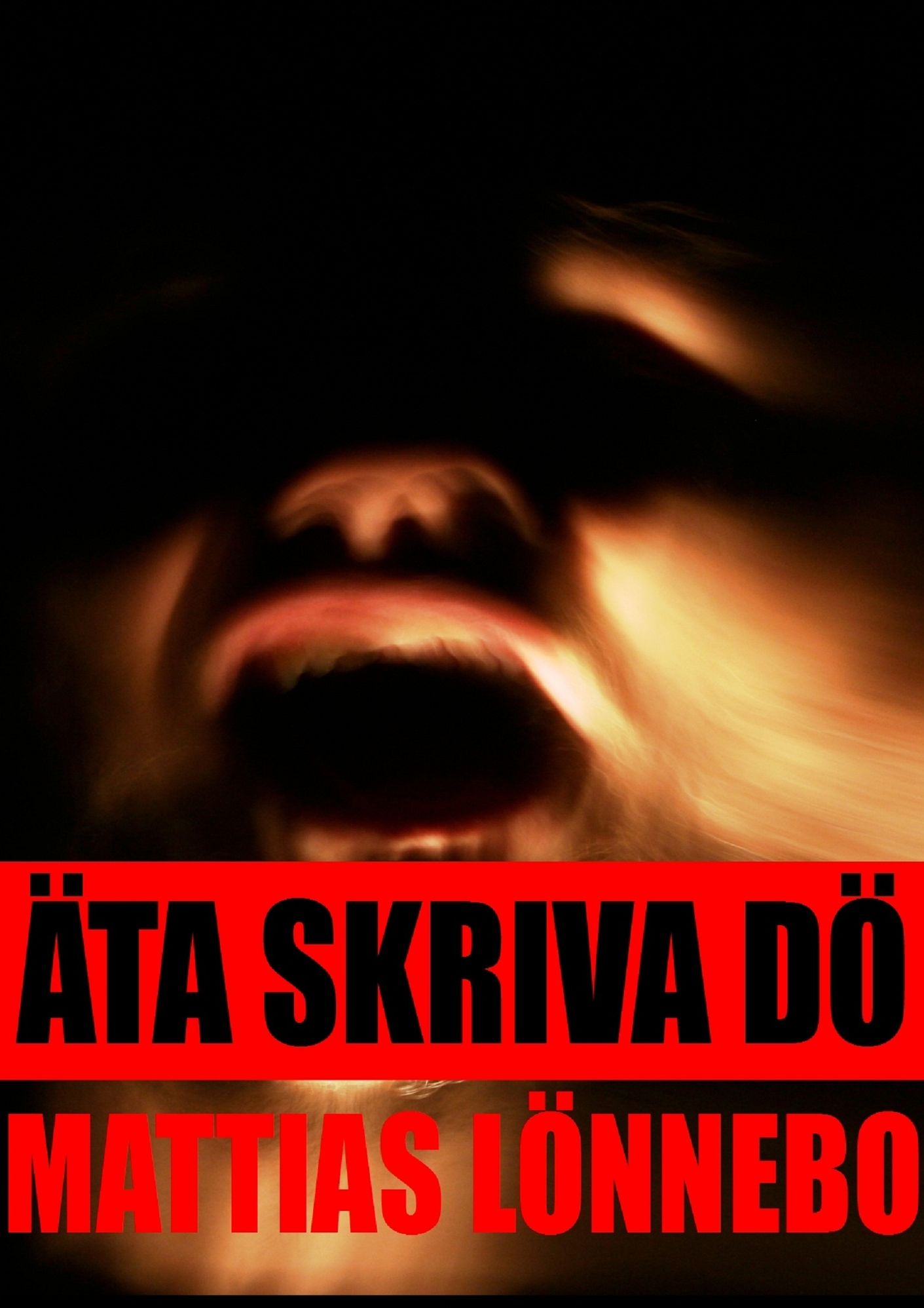 Äta Skriva Dö