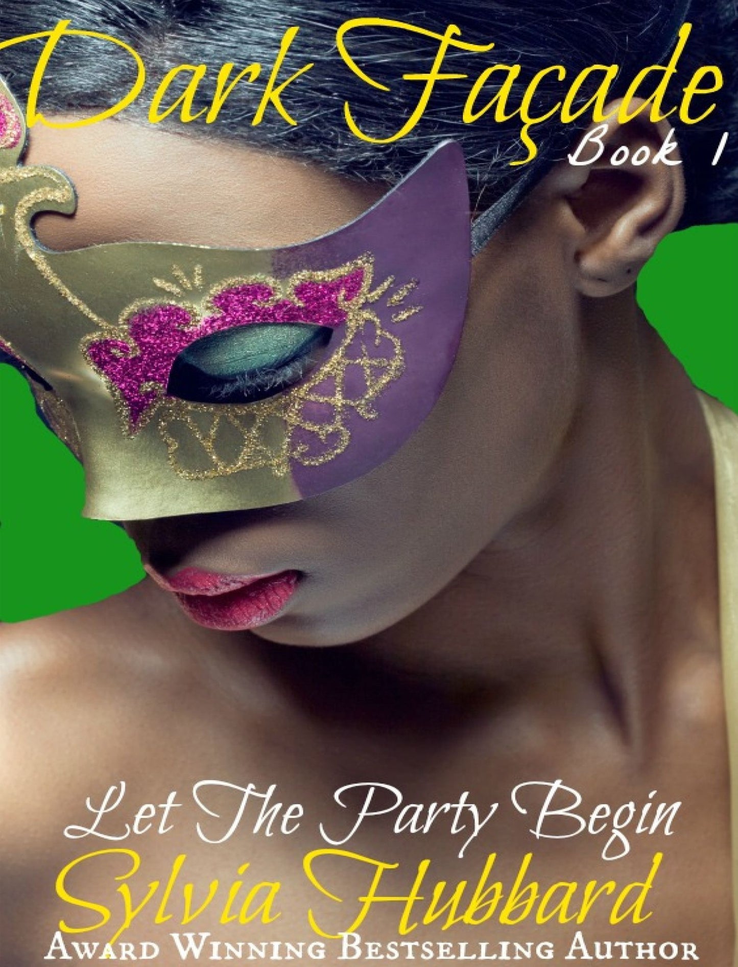 Dark Facade (Book One)
