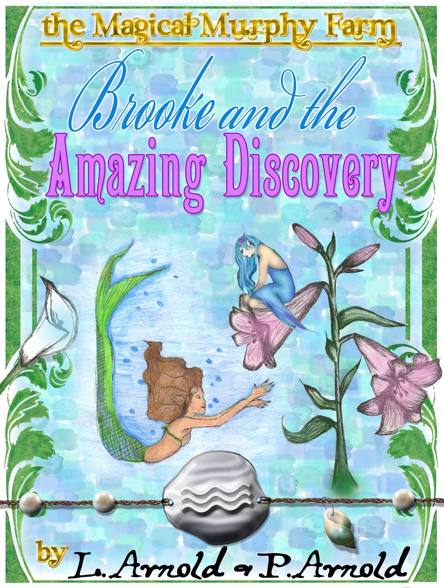 Brooke and the Amazing Discovery (Magical Murphy Farm Series)
