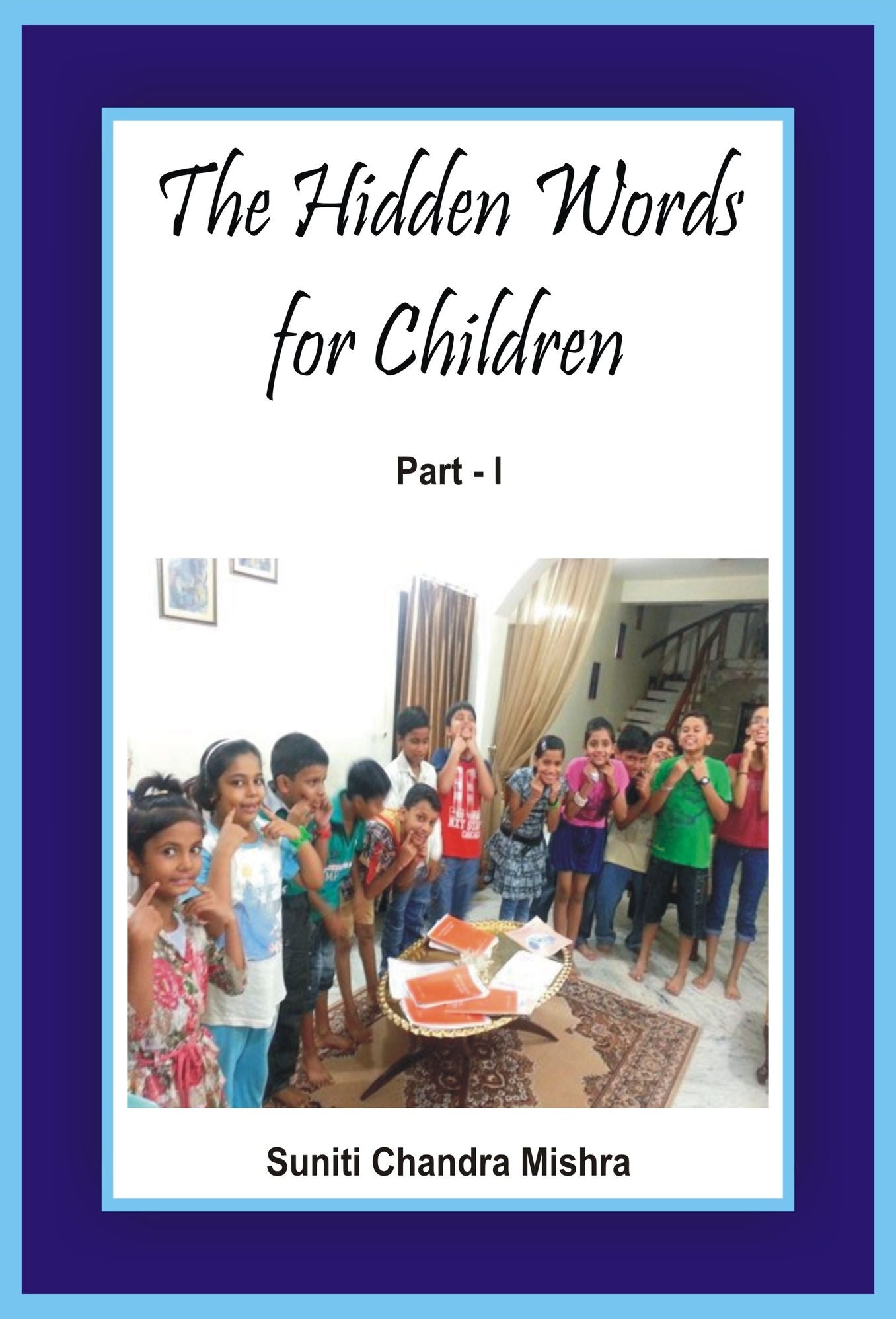The Hidden Words for Children: Part 1