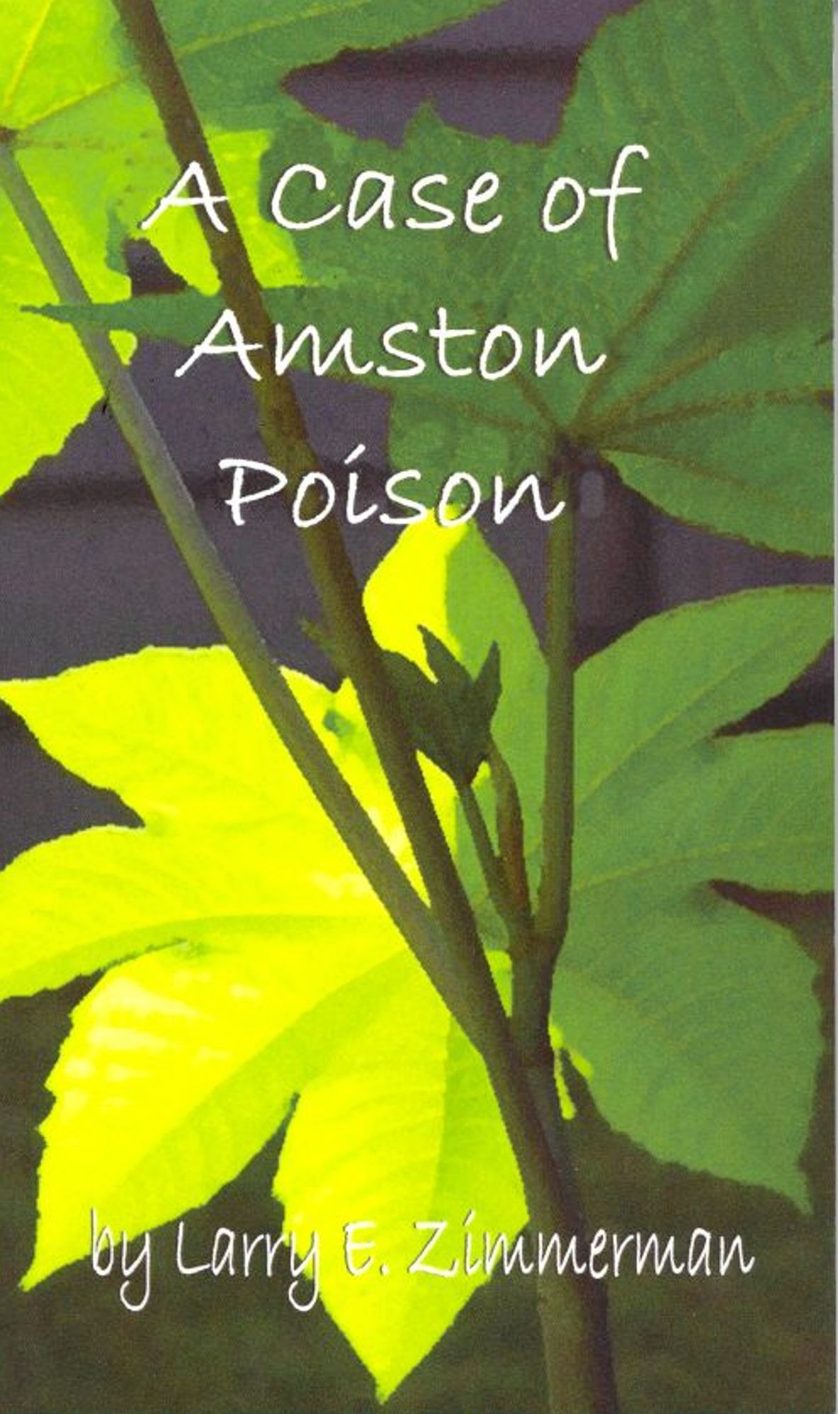 A Case of Amston Poison