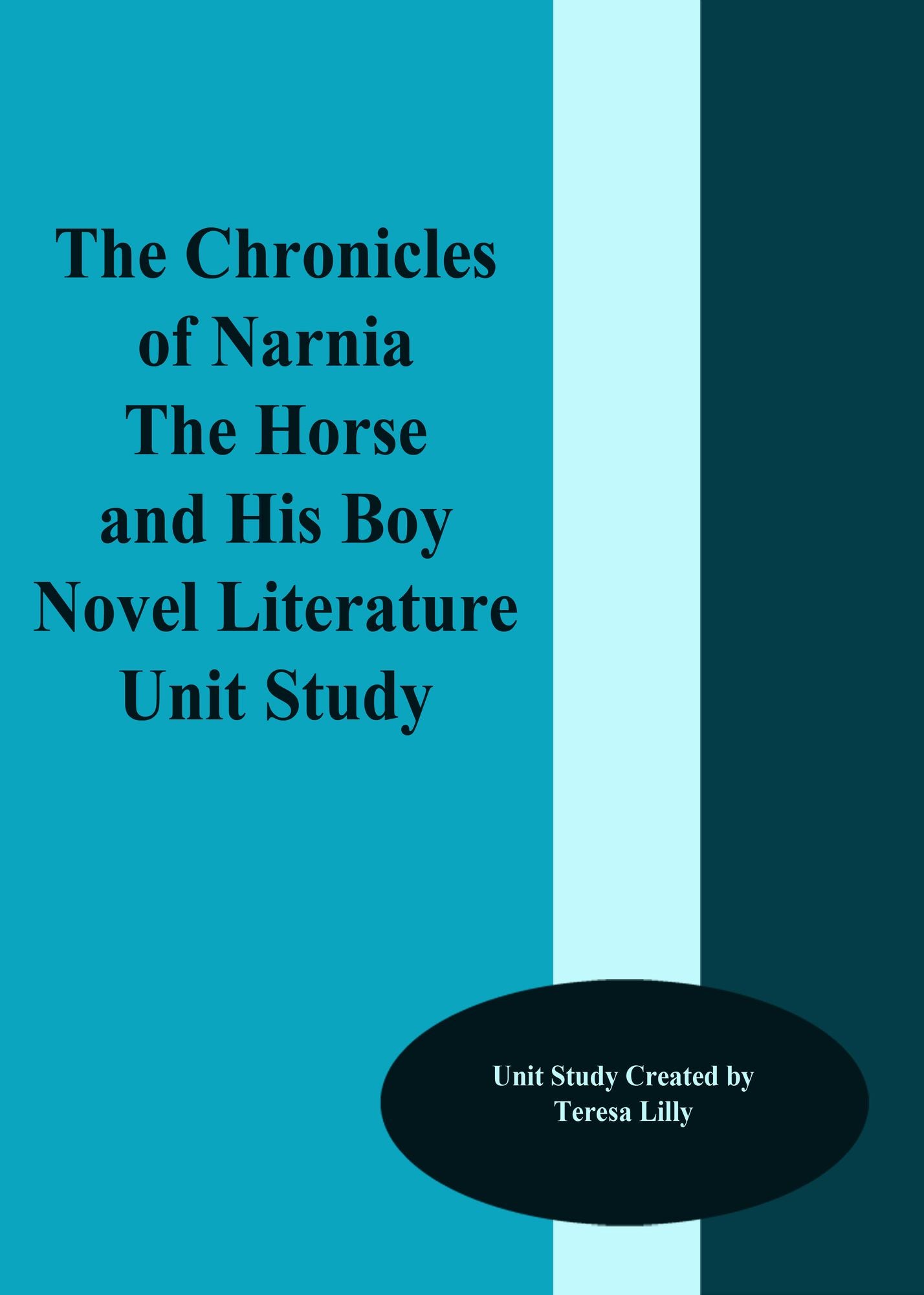 The Chronicles of Narnia The Horse and His Boy Novel Literature Unit Study