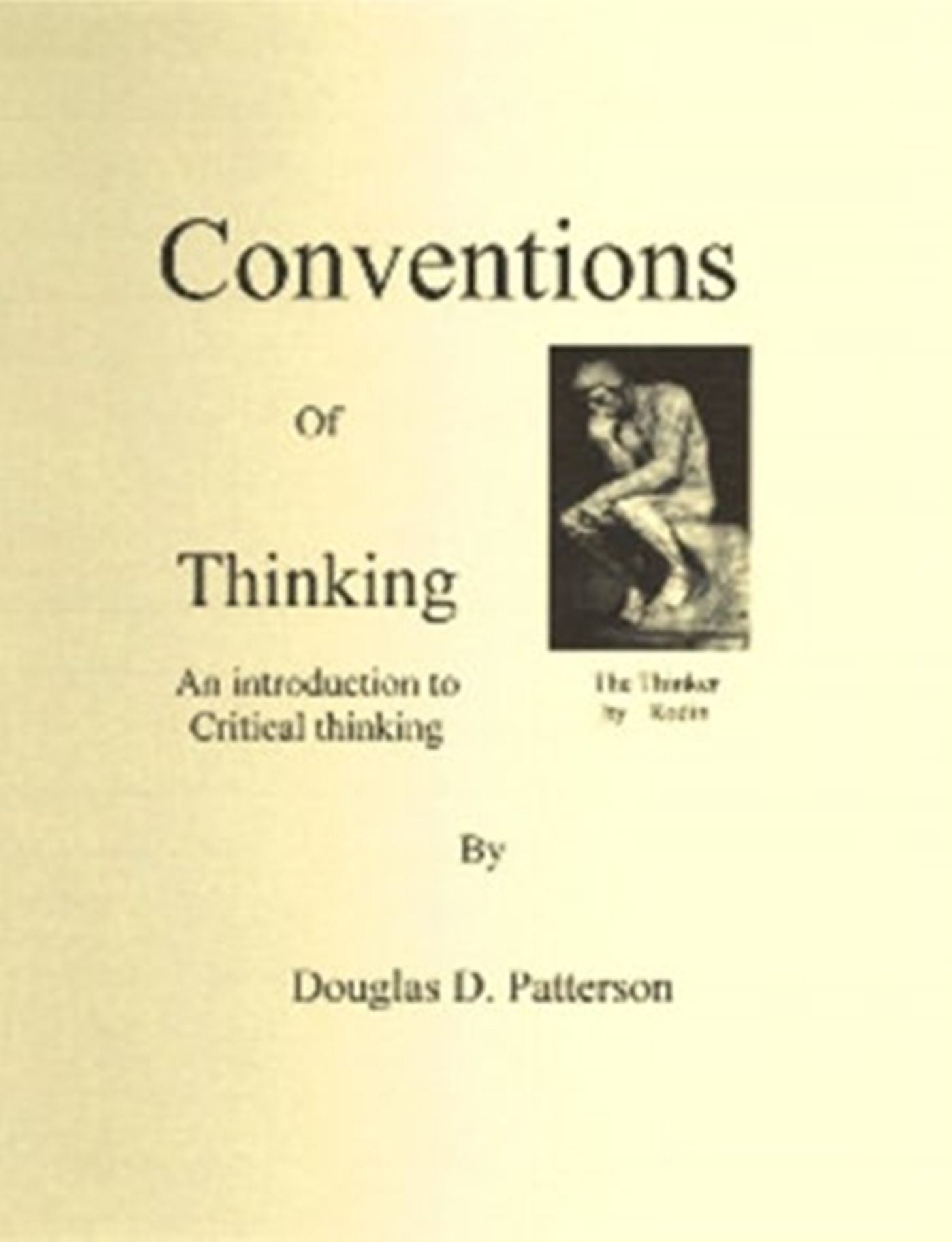Conventions of Thinking: An Introduction to Critical Thinking