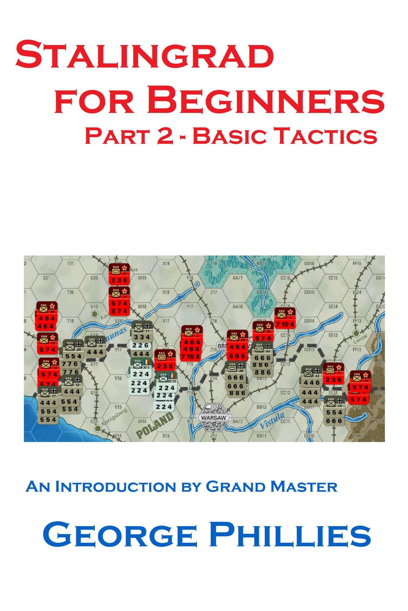 Stalingrad for Beginners: Basic Tactics