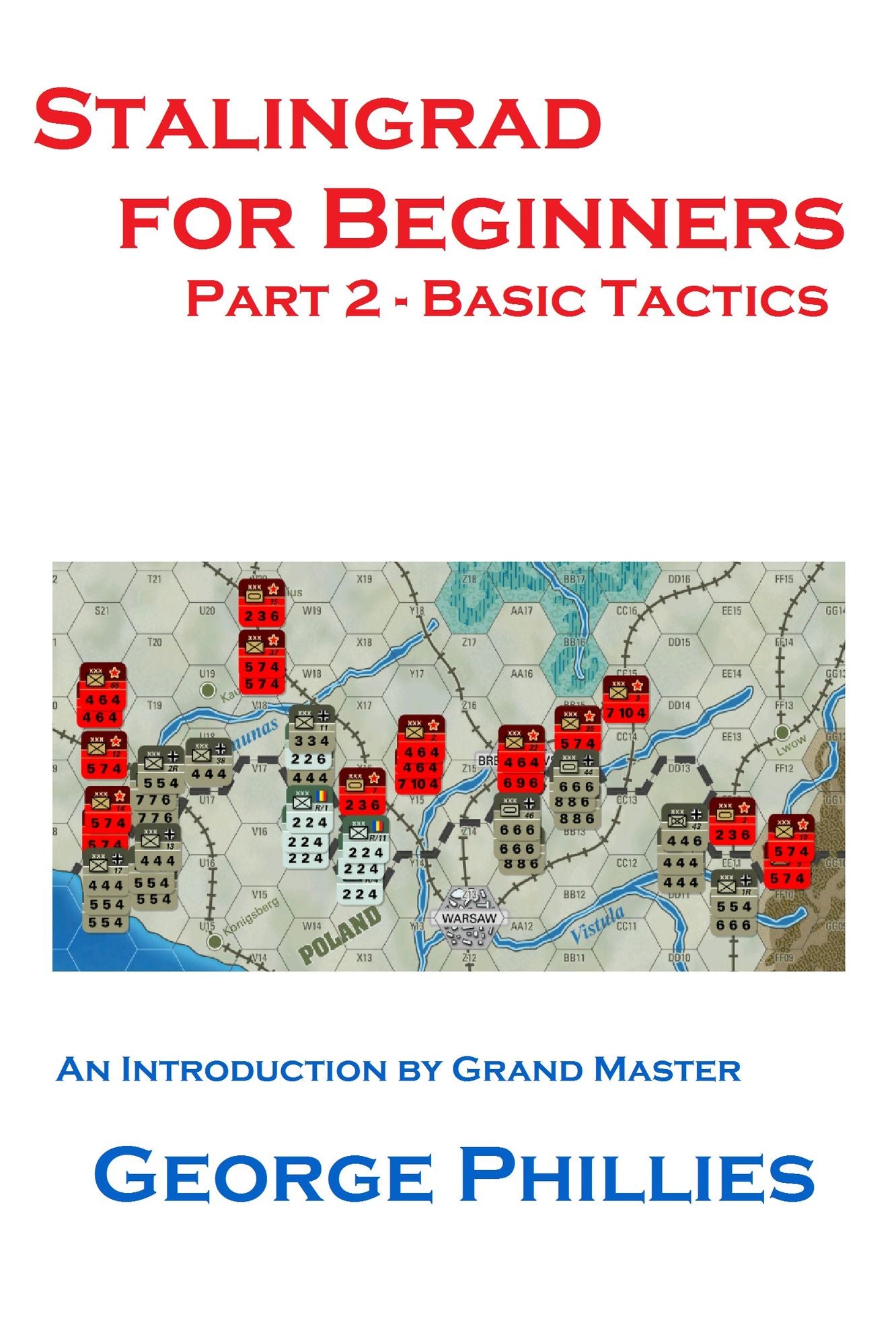 Stalingrad for Beginners: Basic Tactics