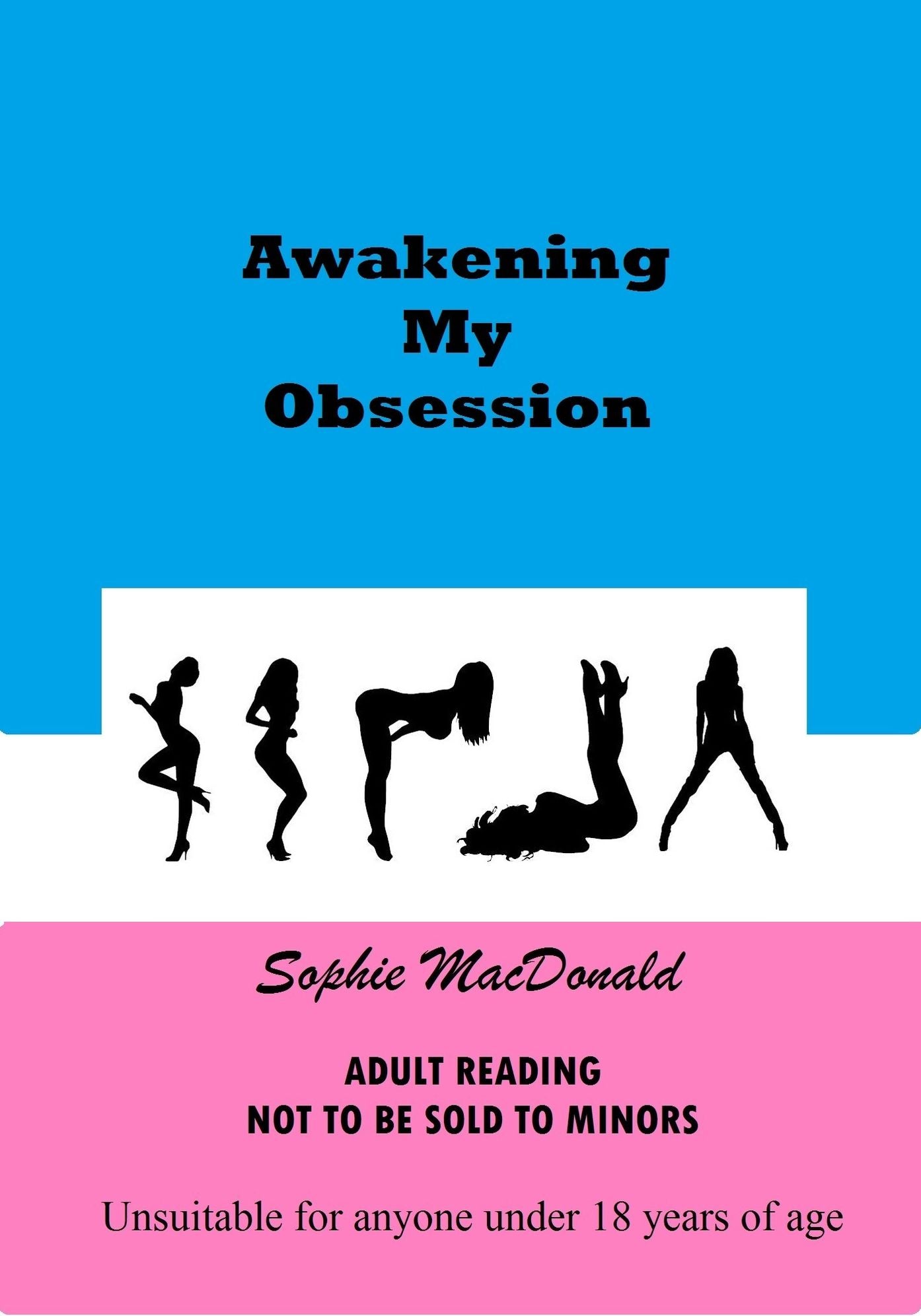 Awakening My Obsession
