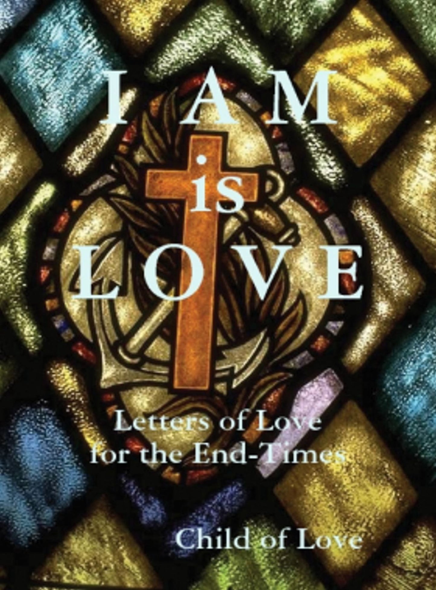 I Am is Love