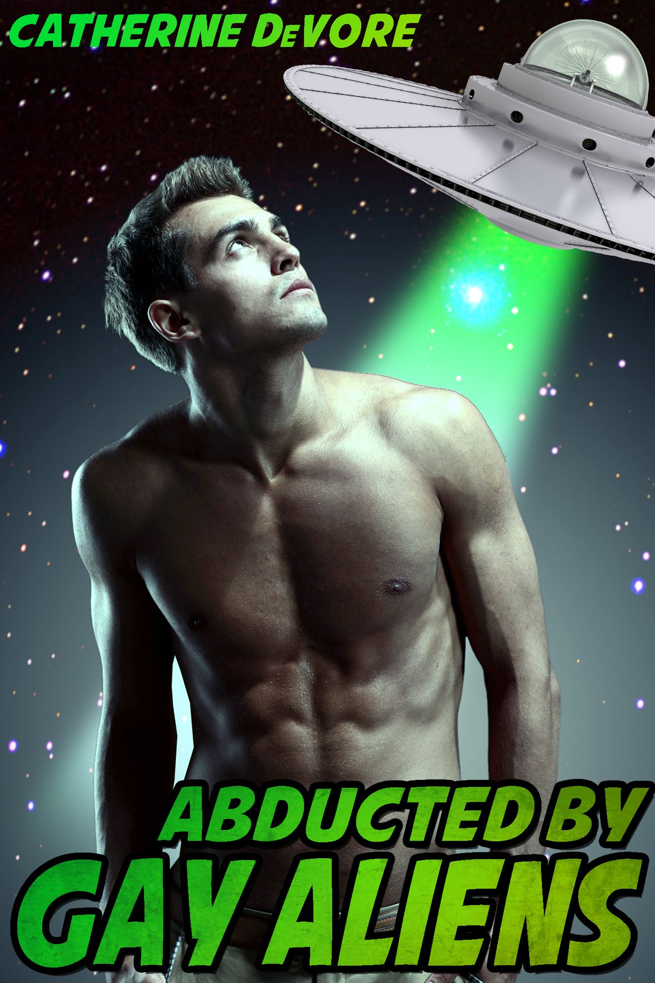Abducted by Gay Aliens
