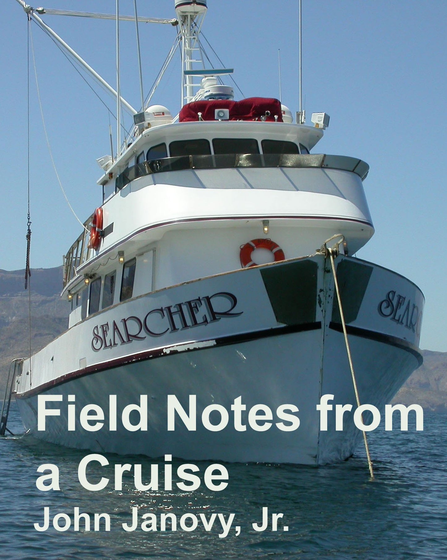 Field Notes from a Cruise