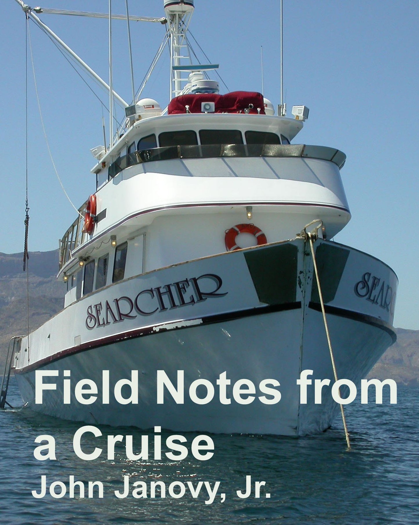 Field Notes from a Cruise