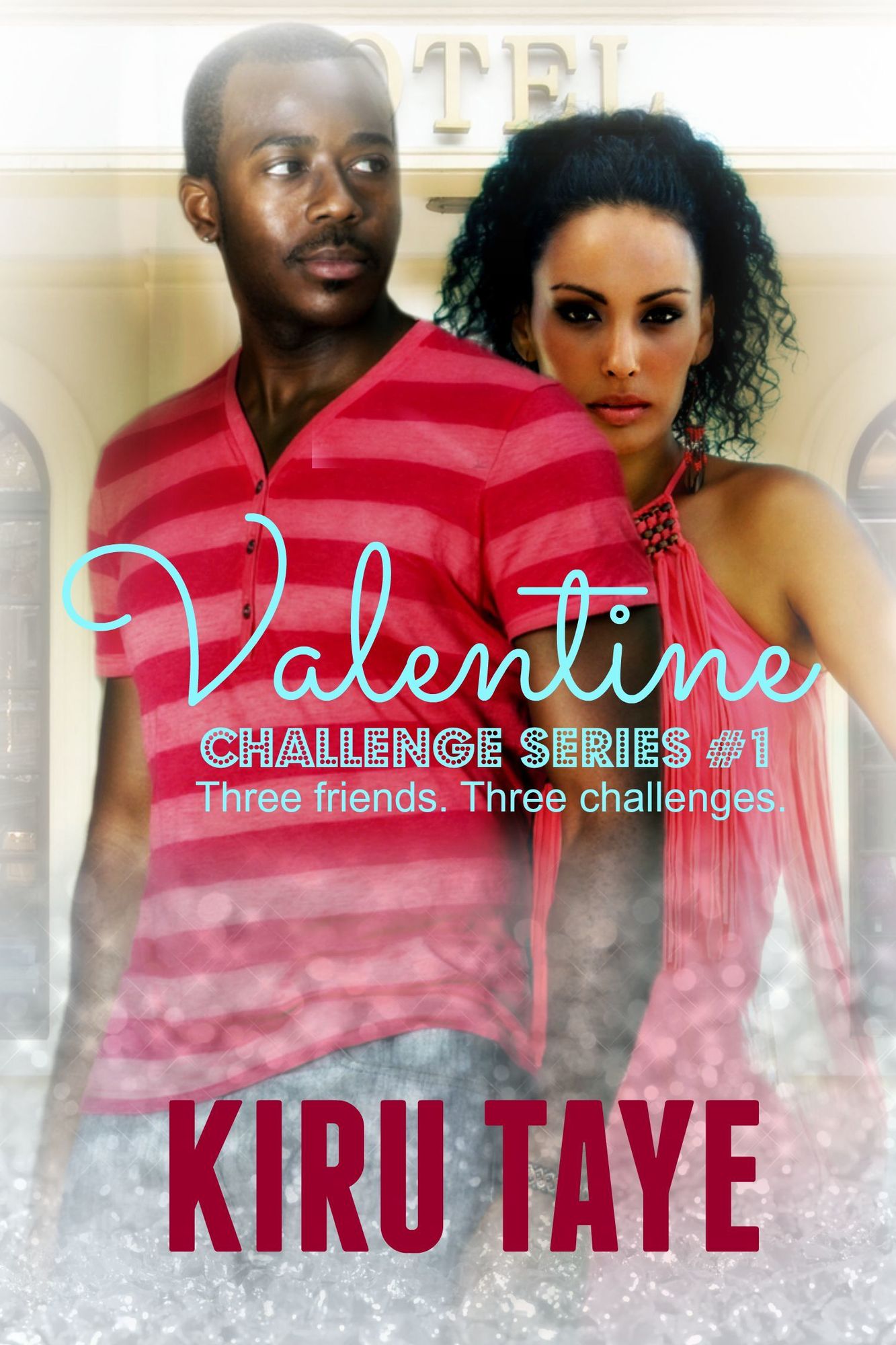 Valentine (Challenge Series, #1)