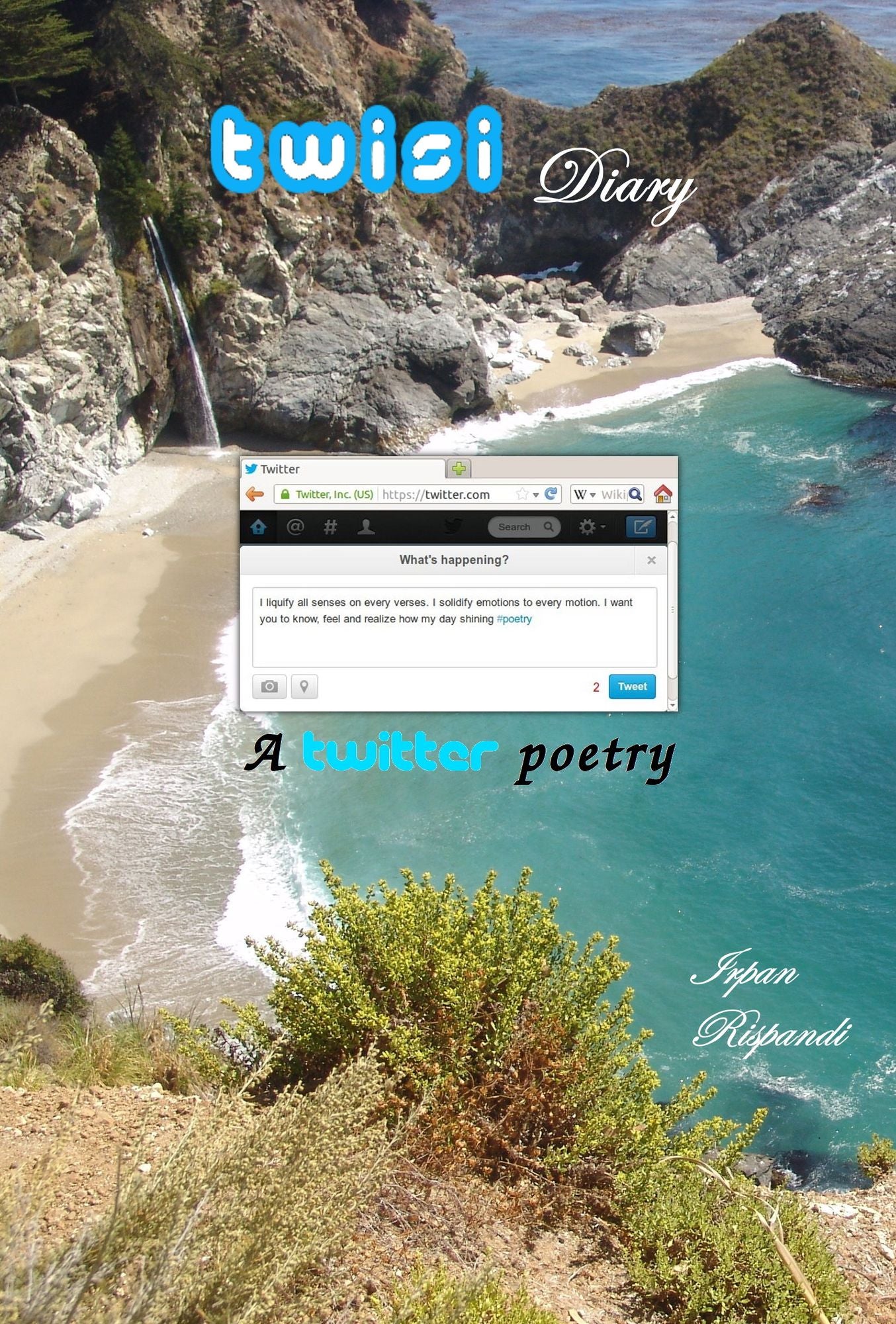 Twisi Diary: a twitter poetry