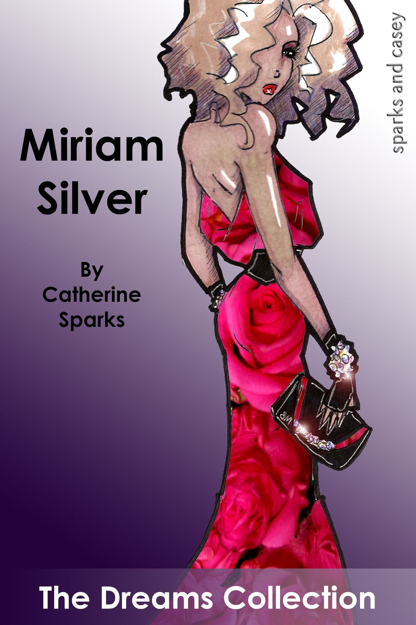 The Dreams Collection, feat. Miriam Silver: by Catherine Sparks