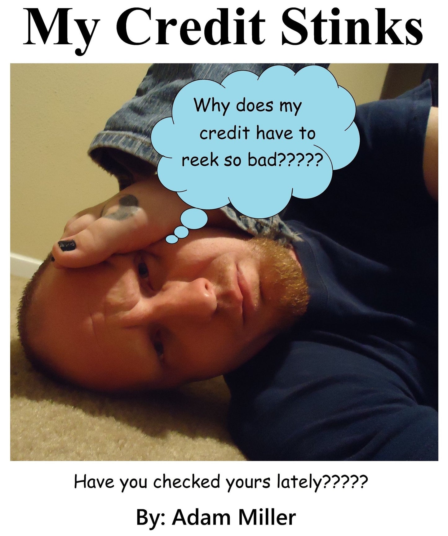 My Credit Stinks