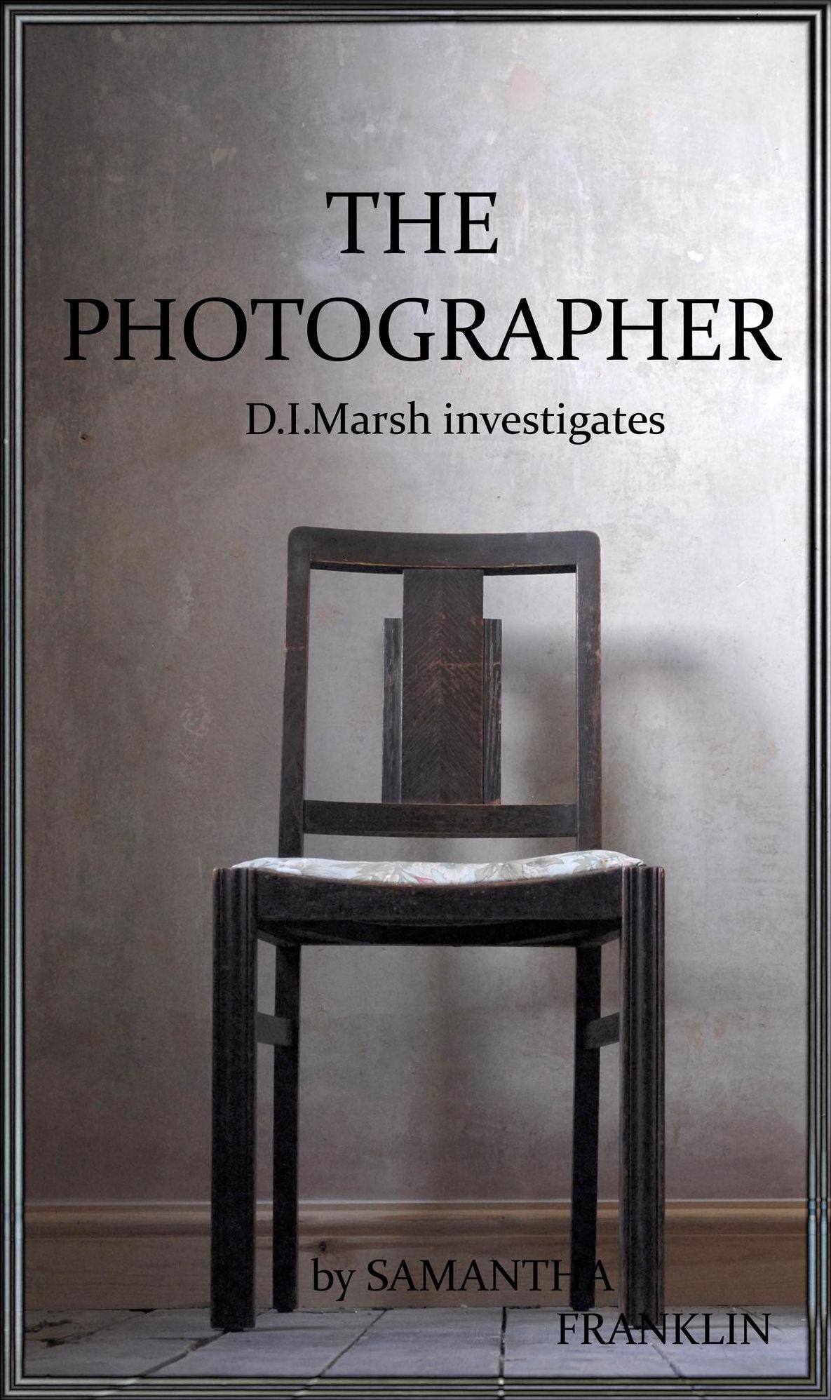 The Photographer (Book #1 D.I. Marsh series)