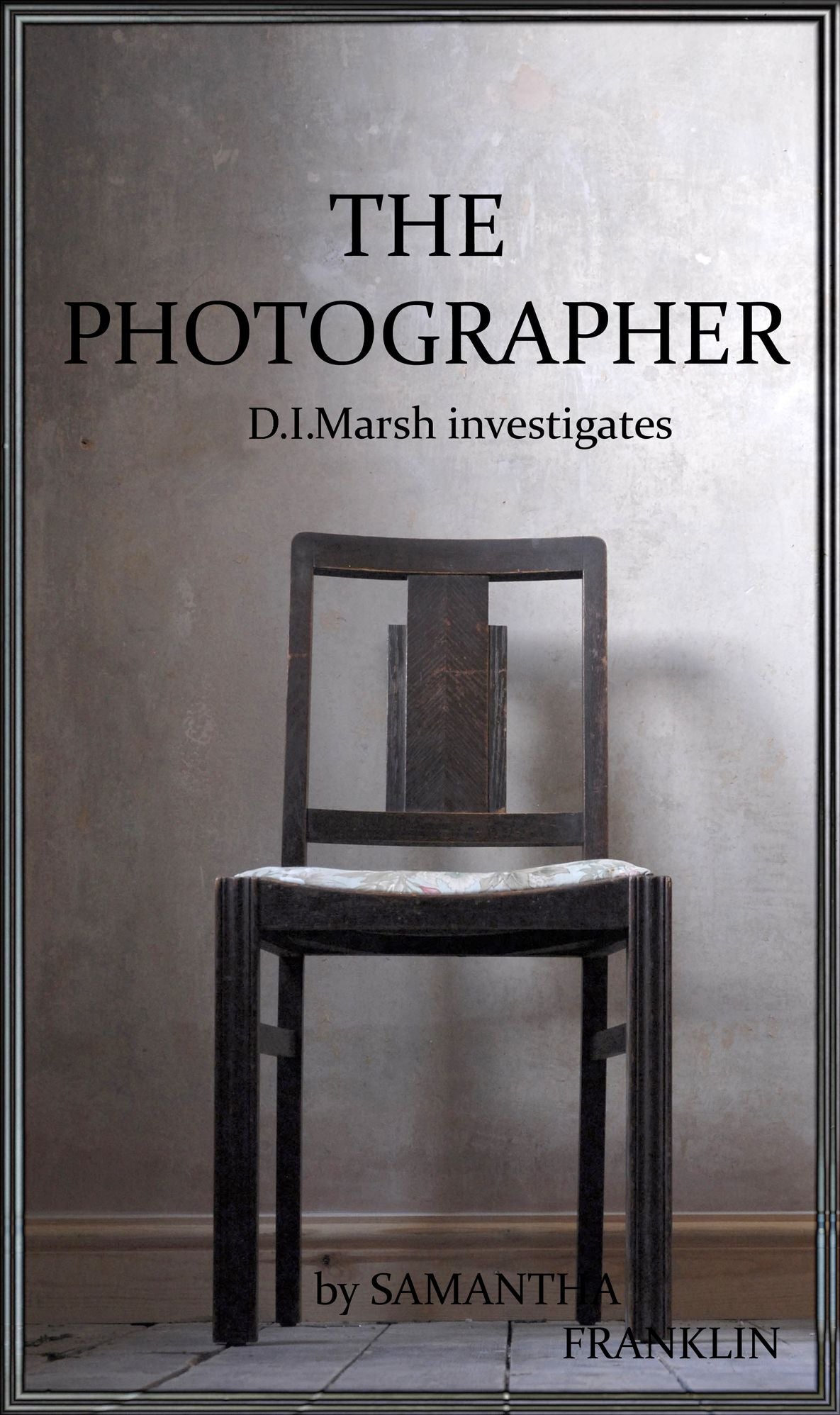 The Photographer (Book #1 D.I. Marsh series)