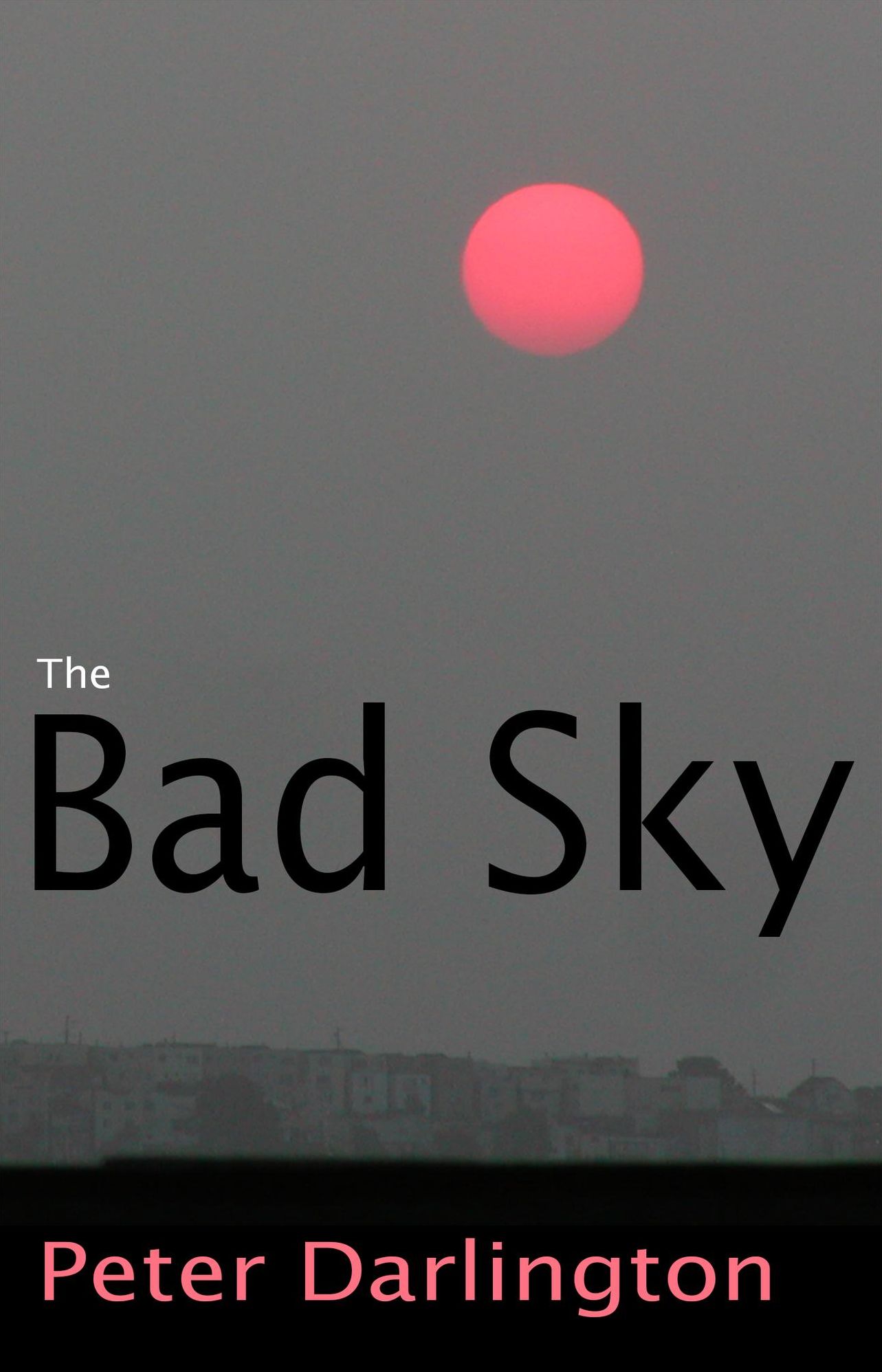 The Bad Sky