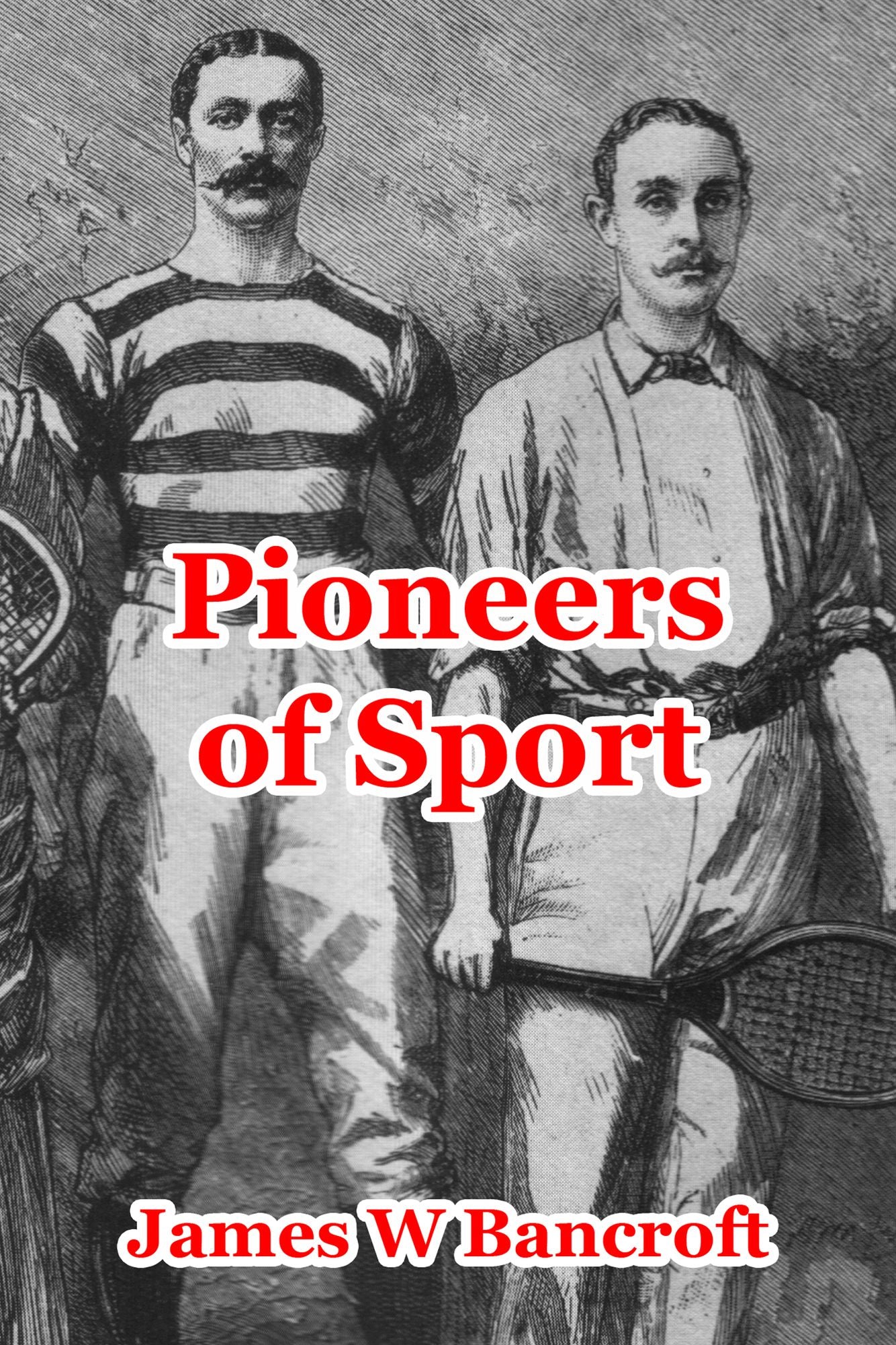 Pioneers Of Sport