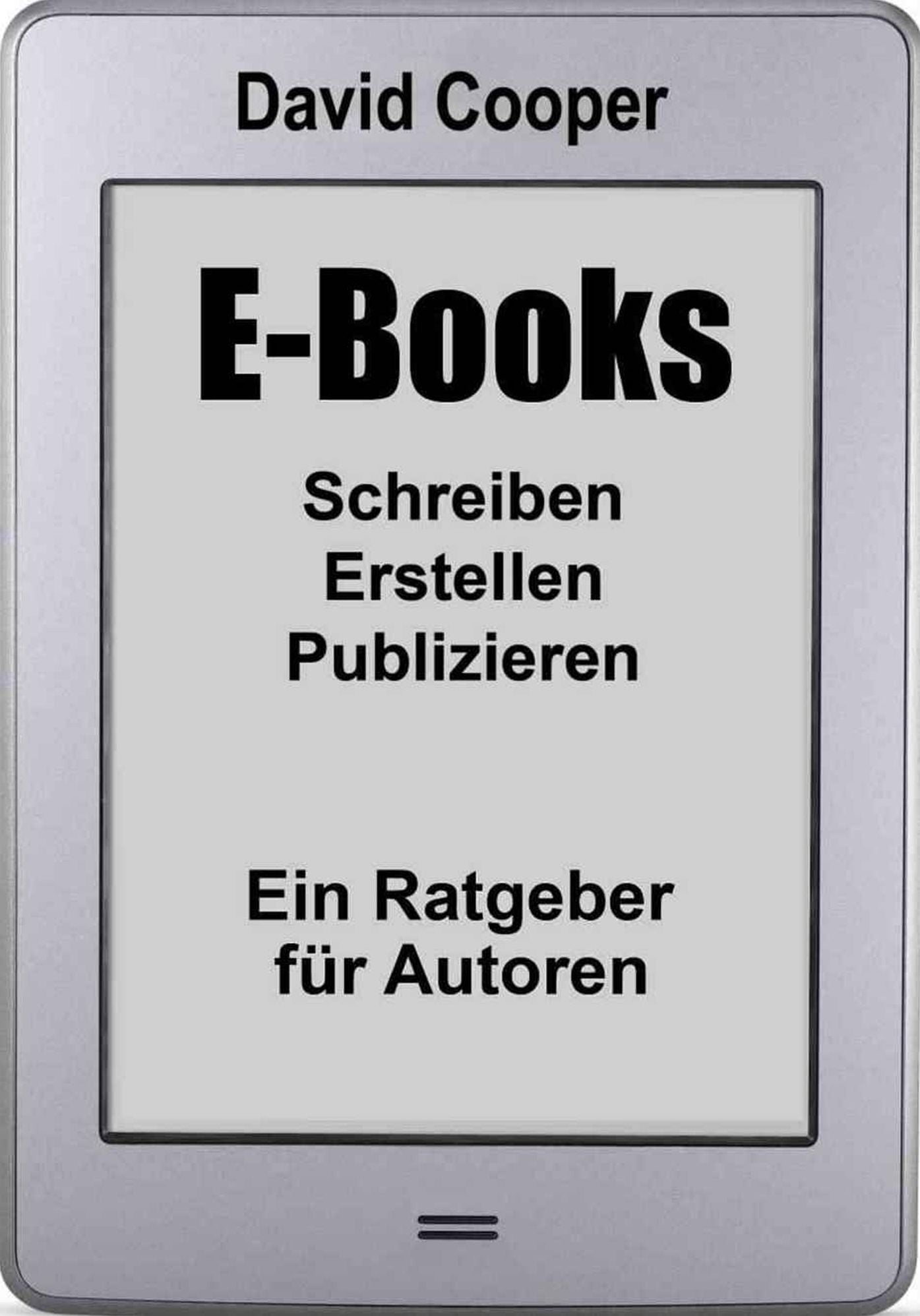 E-Books: Schreiben - Erstellen - Publizieren