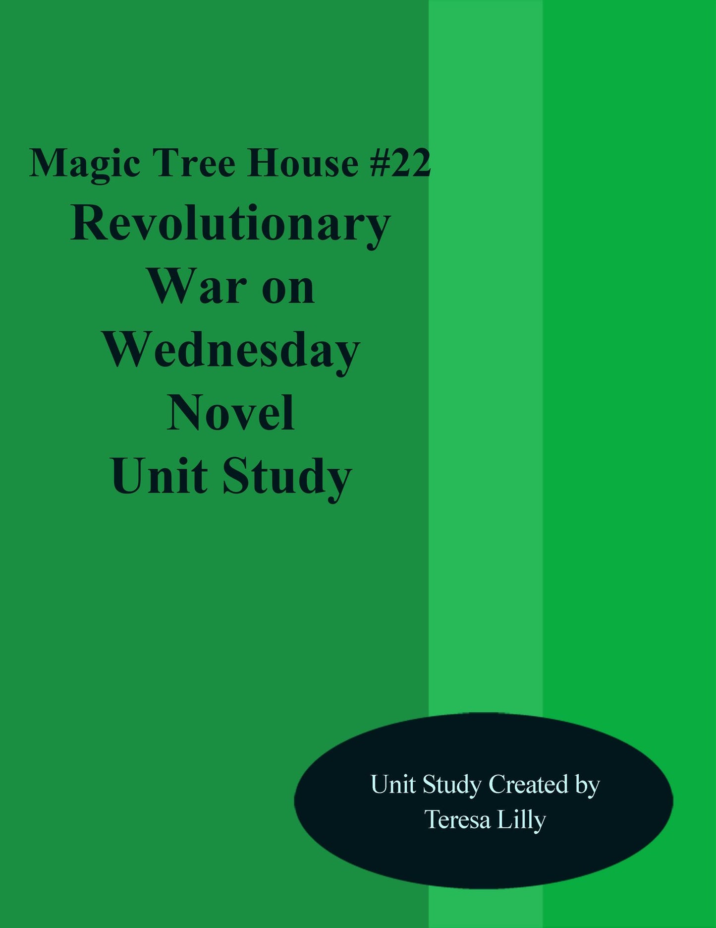 Magic Tree House #22 Revolutionary War on Wednesday Novel Unit Study