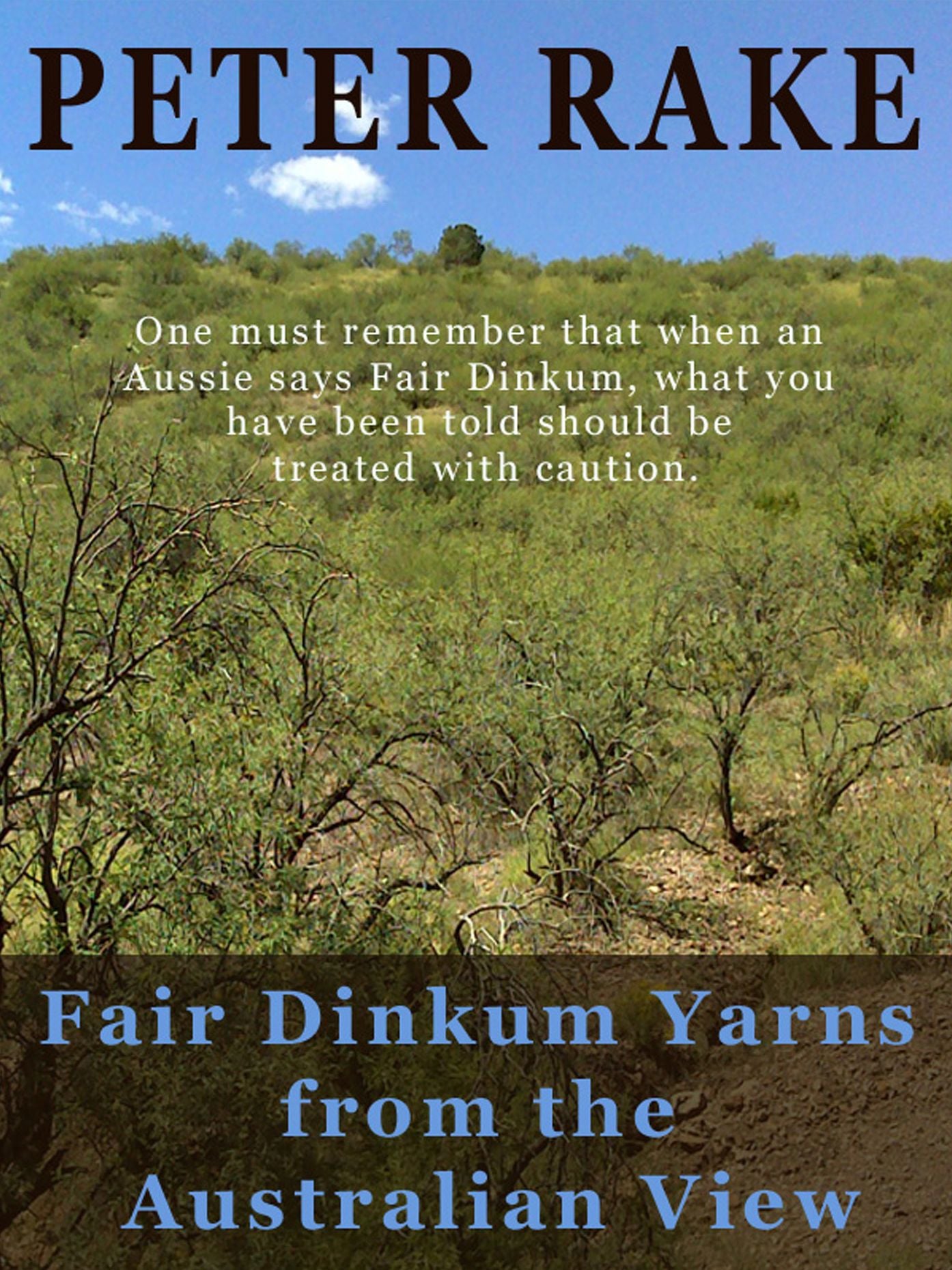 Fair Dinkum Yarns from the Australian View