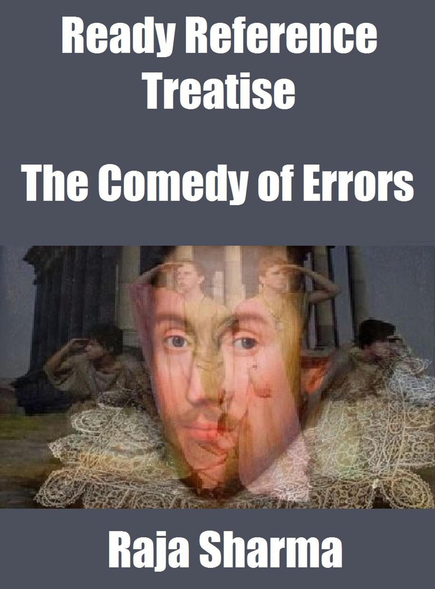 Ready Reference Treatise: The Comedy of Errors