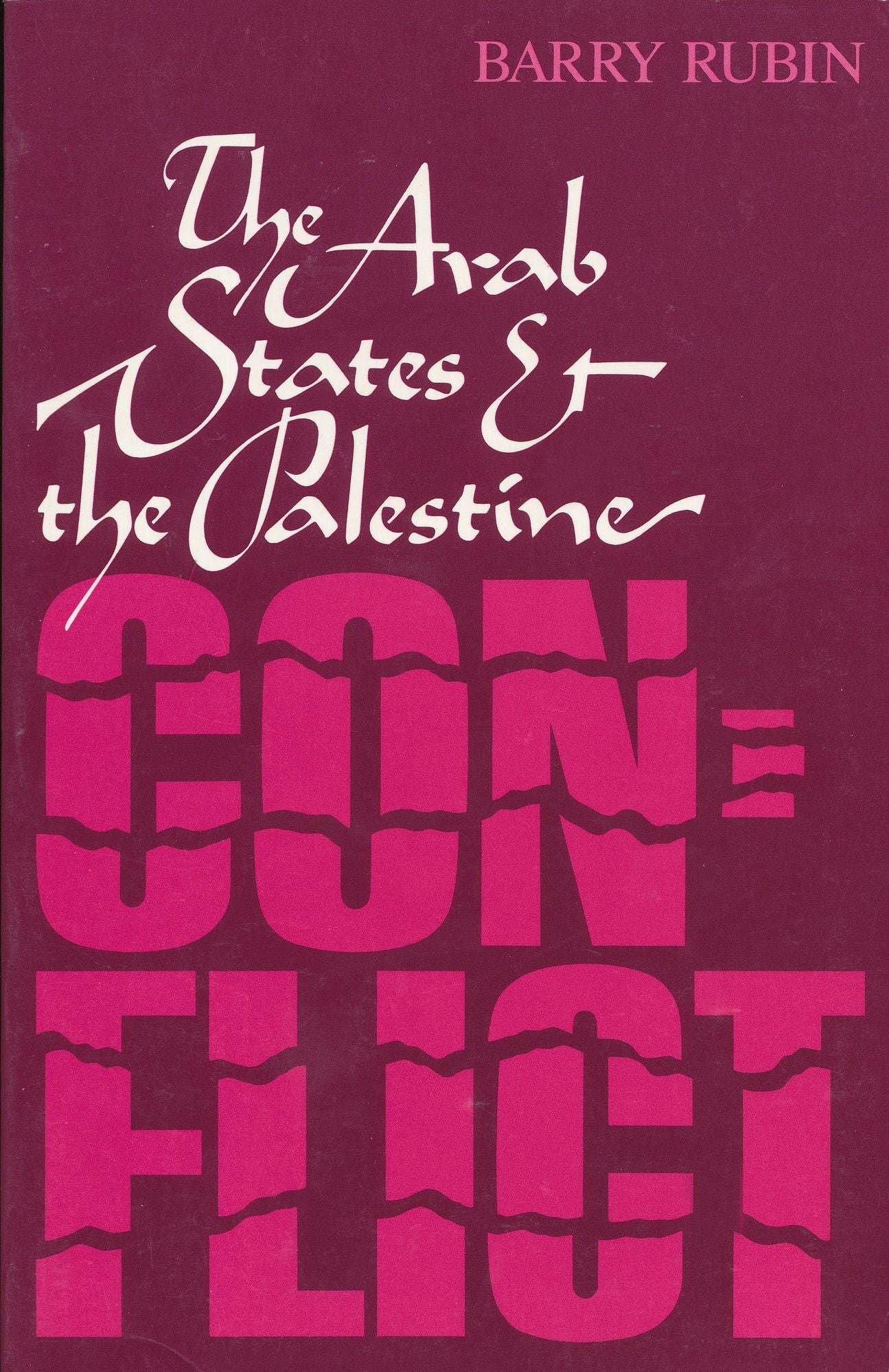 The Arab States and the Palestine Conflict