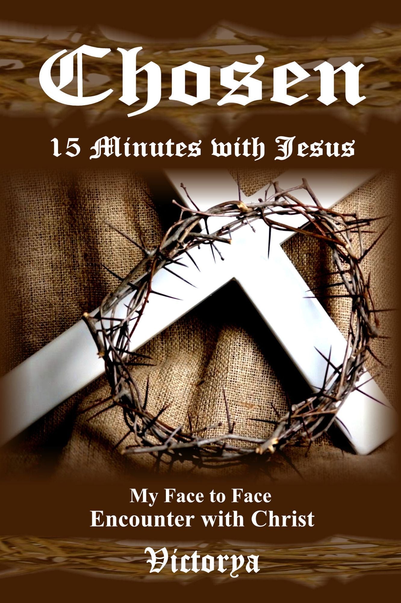 Chosen, 15 Minutes with Jesus