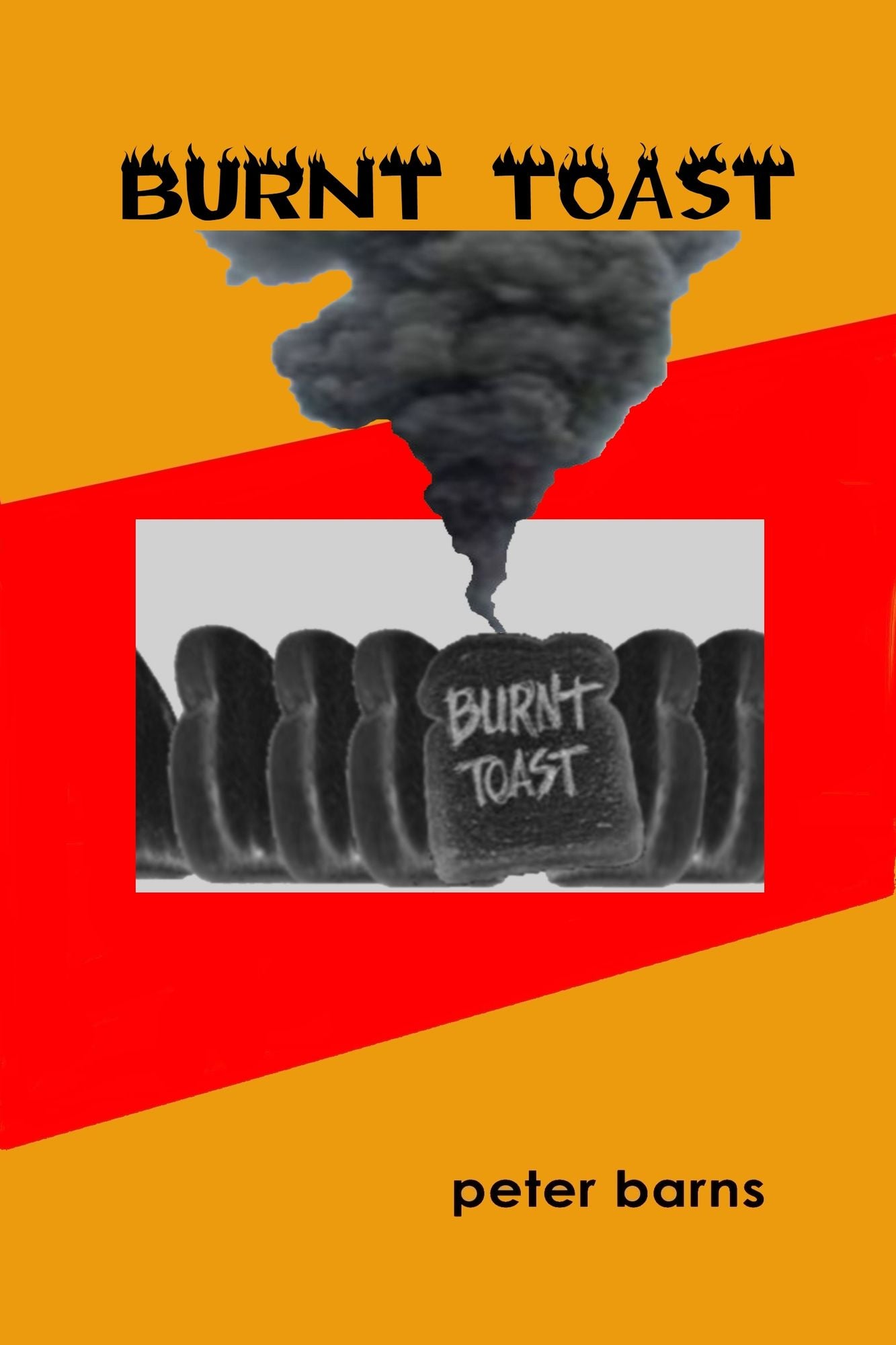 Burnt Toast