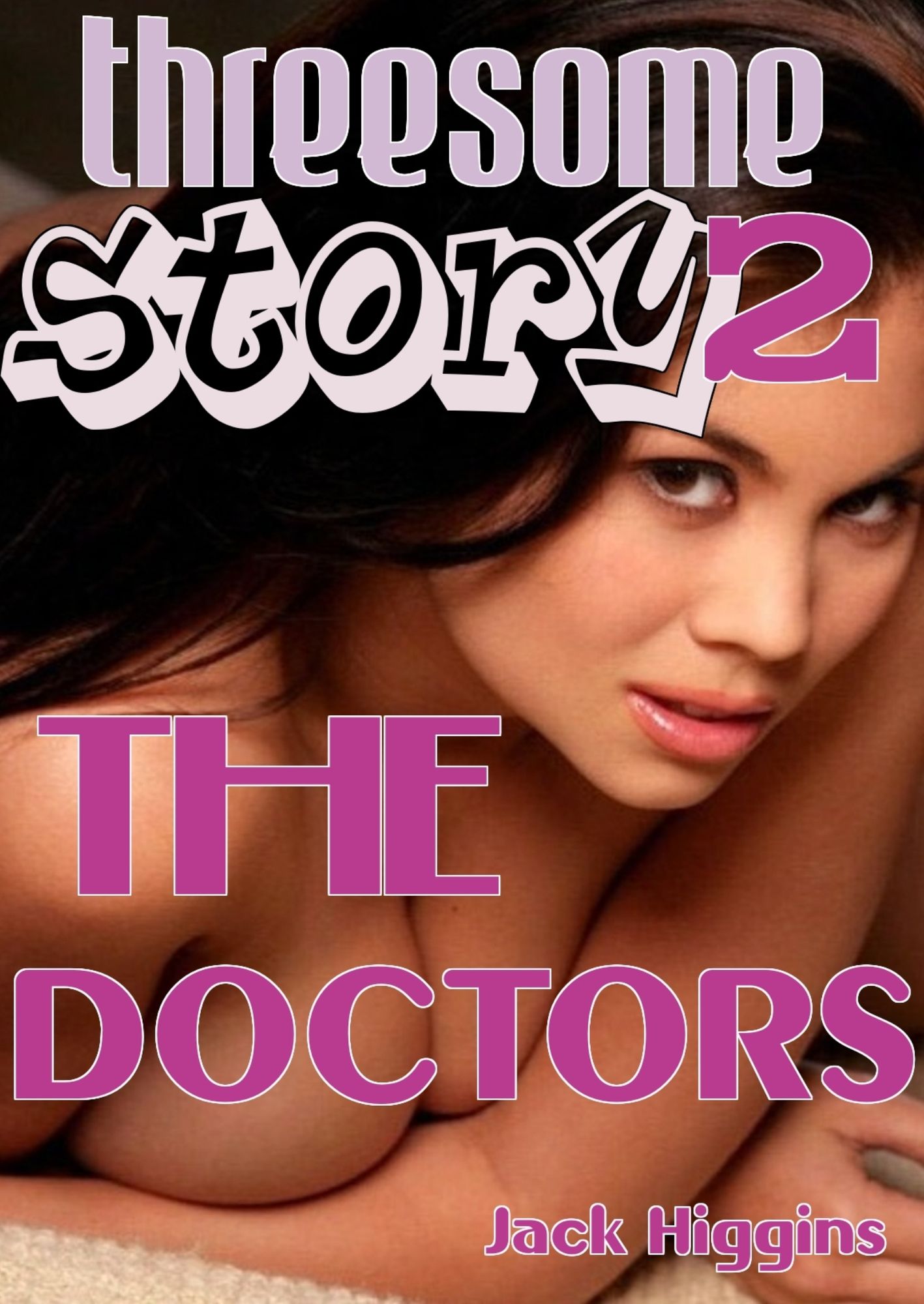 Threesome Story #2: The Doctors