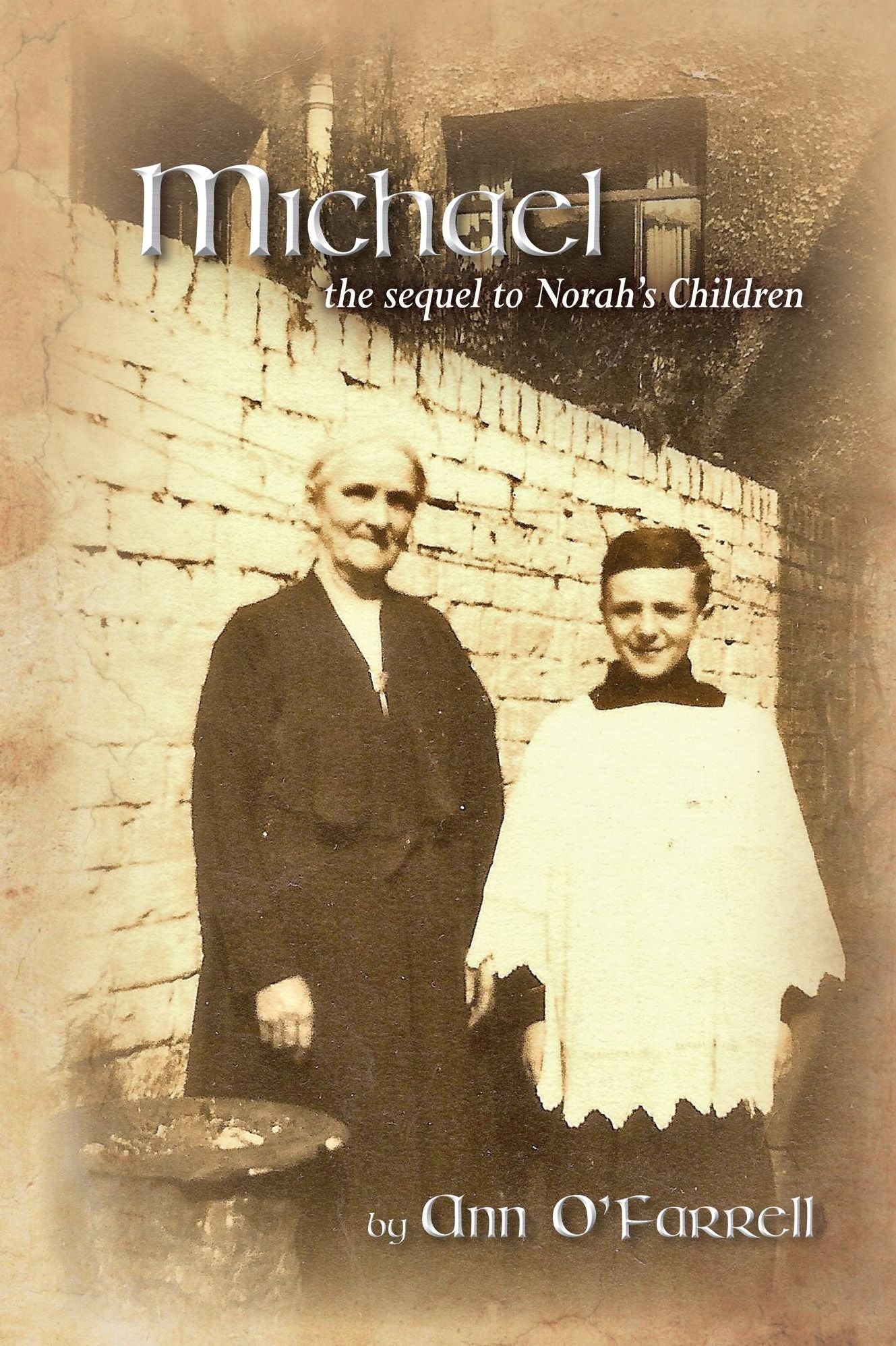 Michael Book 2 in the Norah's Children trilogy