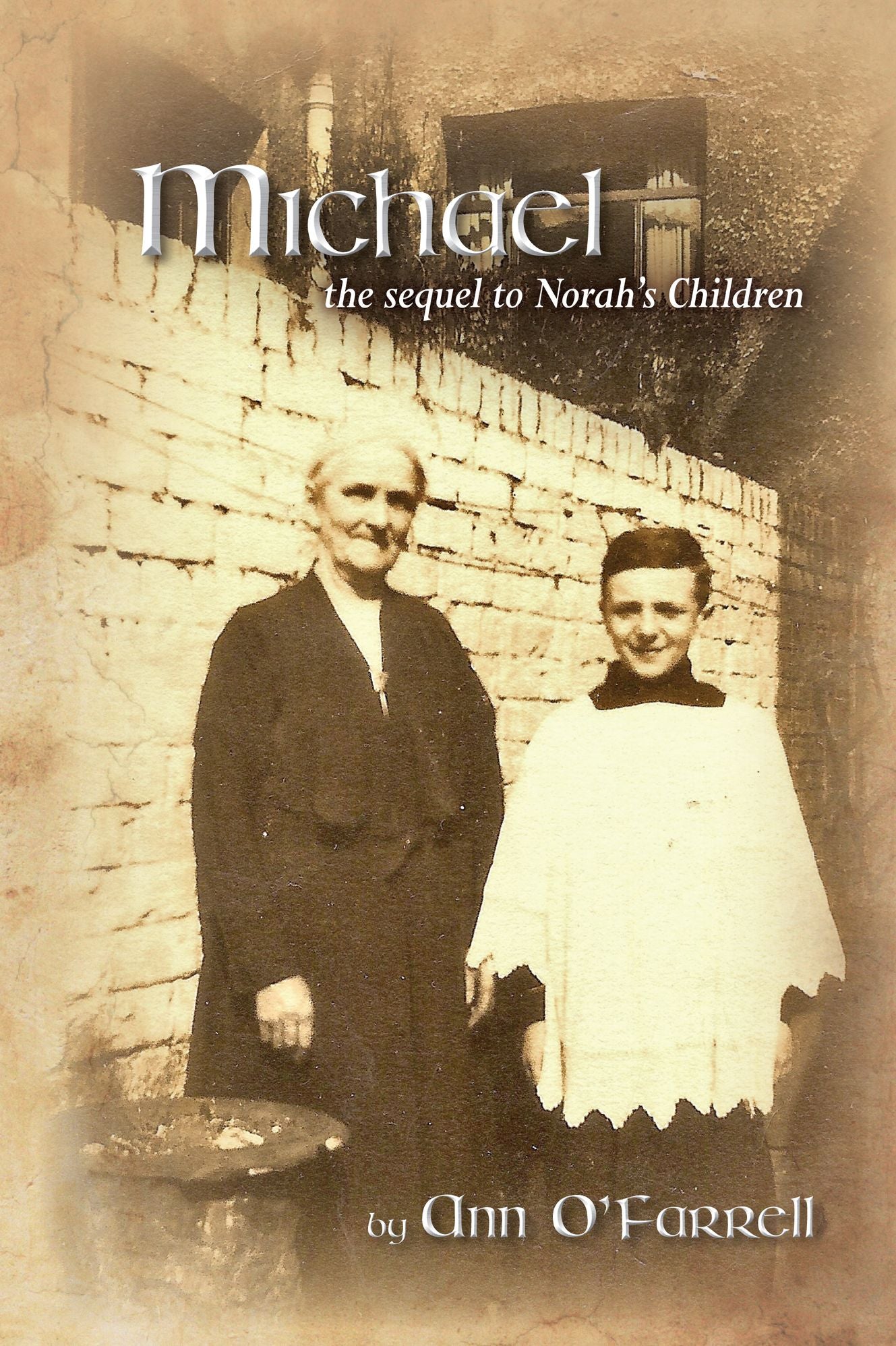 Michael Book 2 in the Norah's Children trilogy