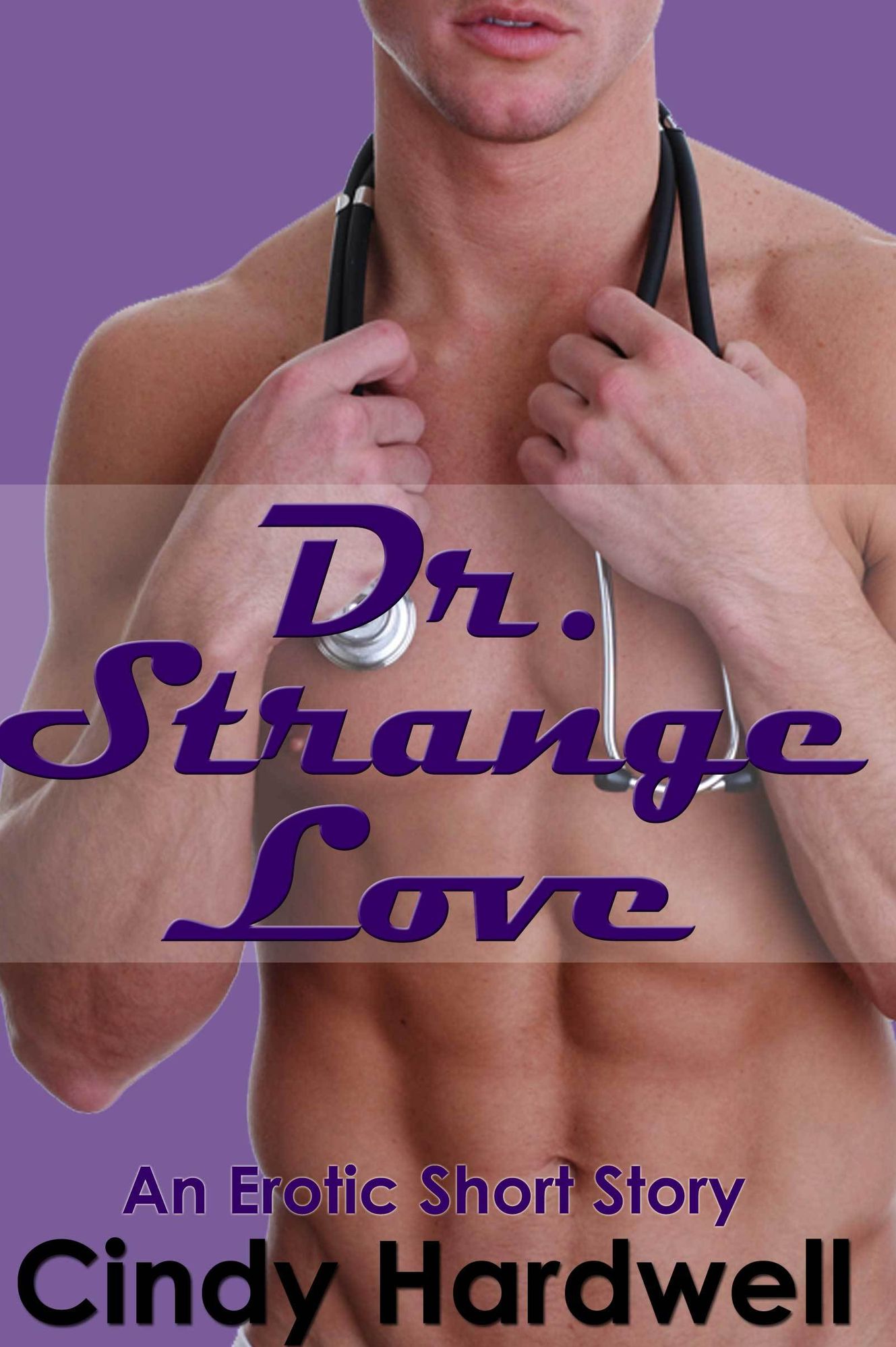 Dr. Strange Love #1 (An Erotic Short Story Series)