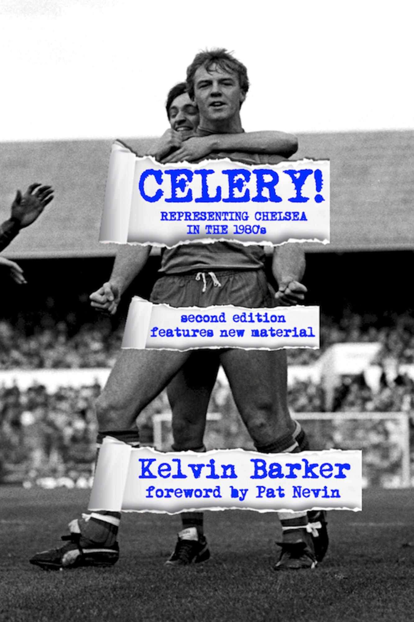 Celery! Representing Chelsea in the 1980s