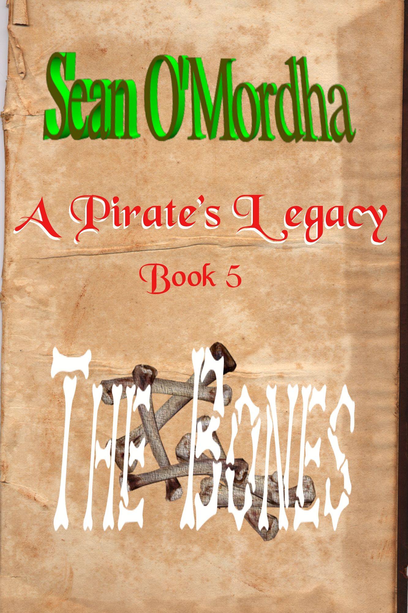 A Pirate's Legacy 5: The Bones