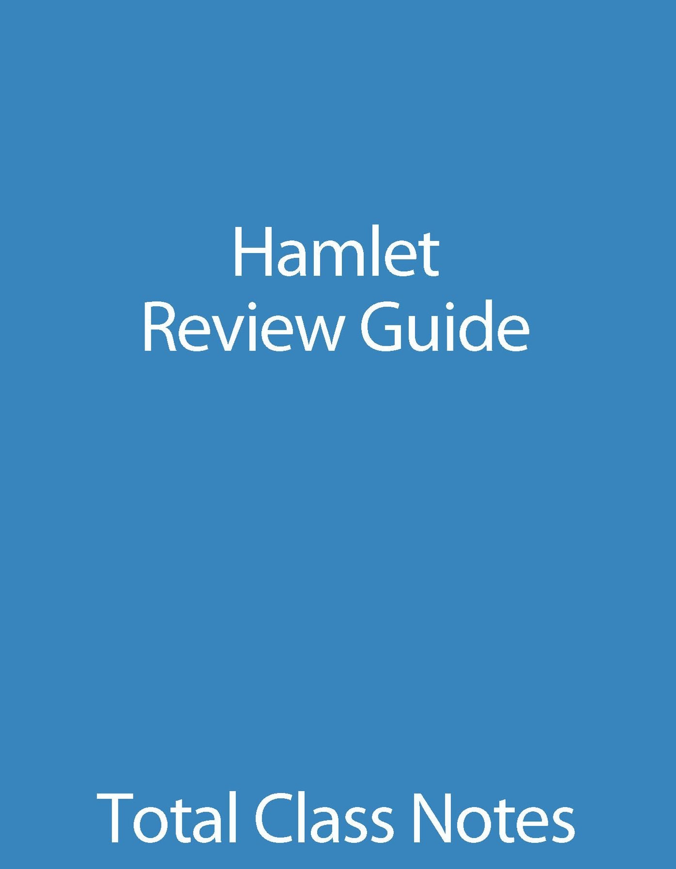 Hamlet: Review Guide