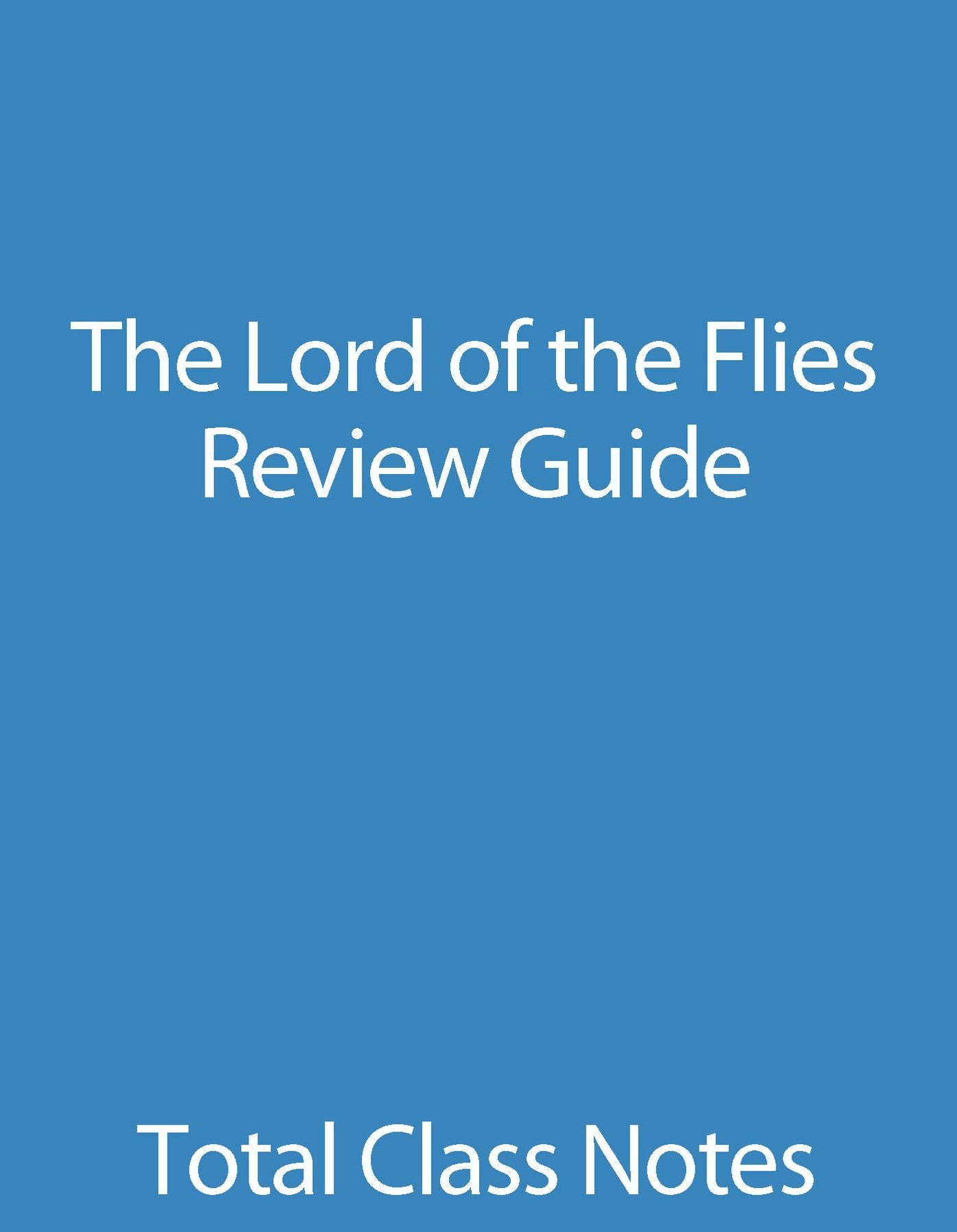 Lord of the Flies: Review Guide